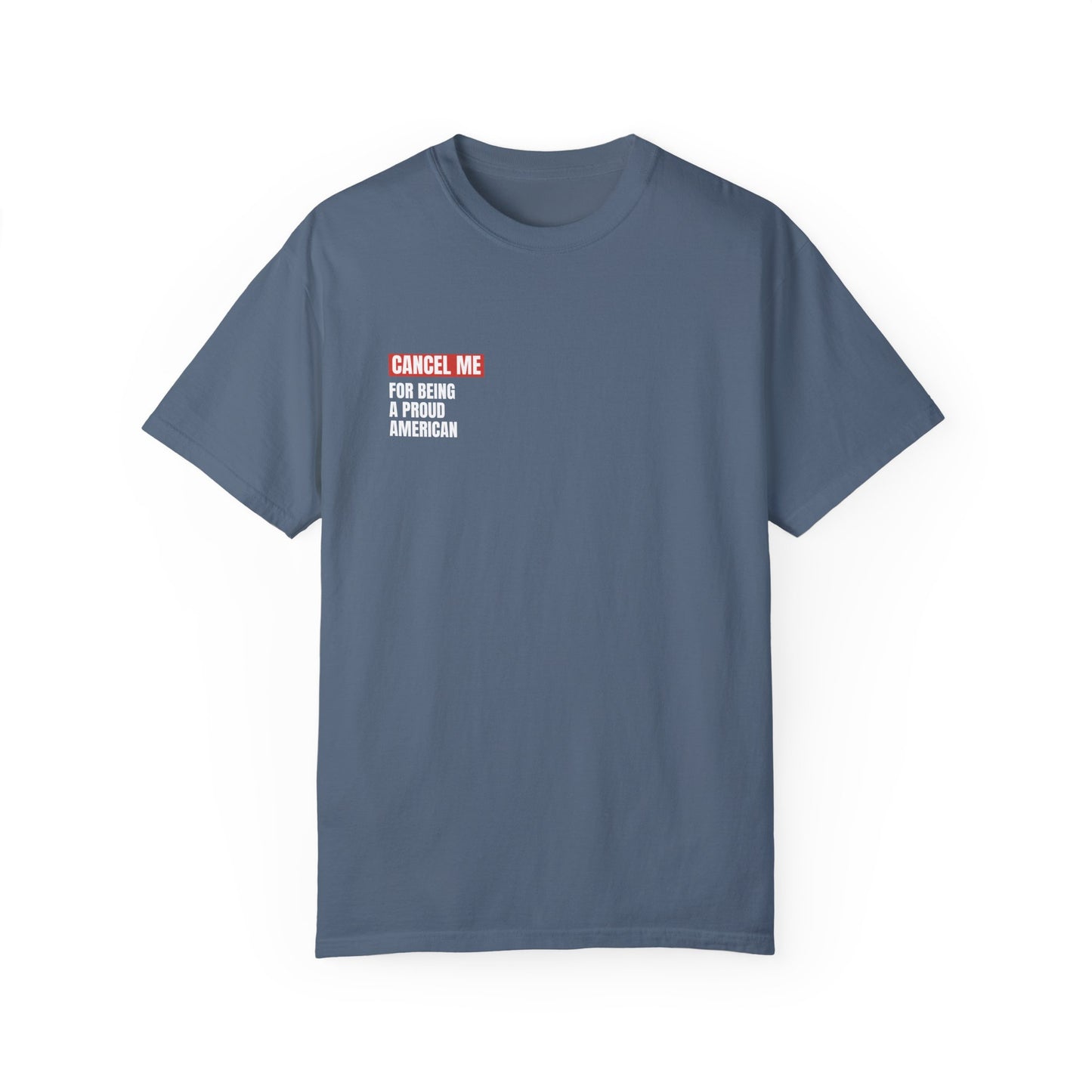 CM for Being a Proud American T-Shirt