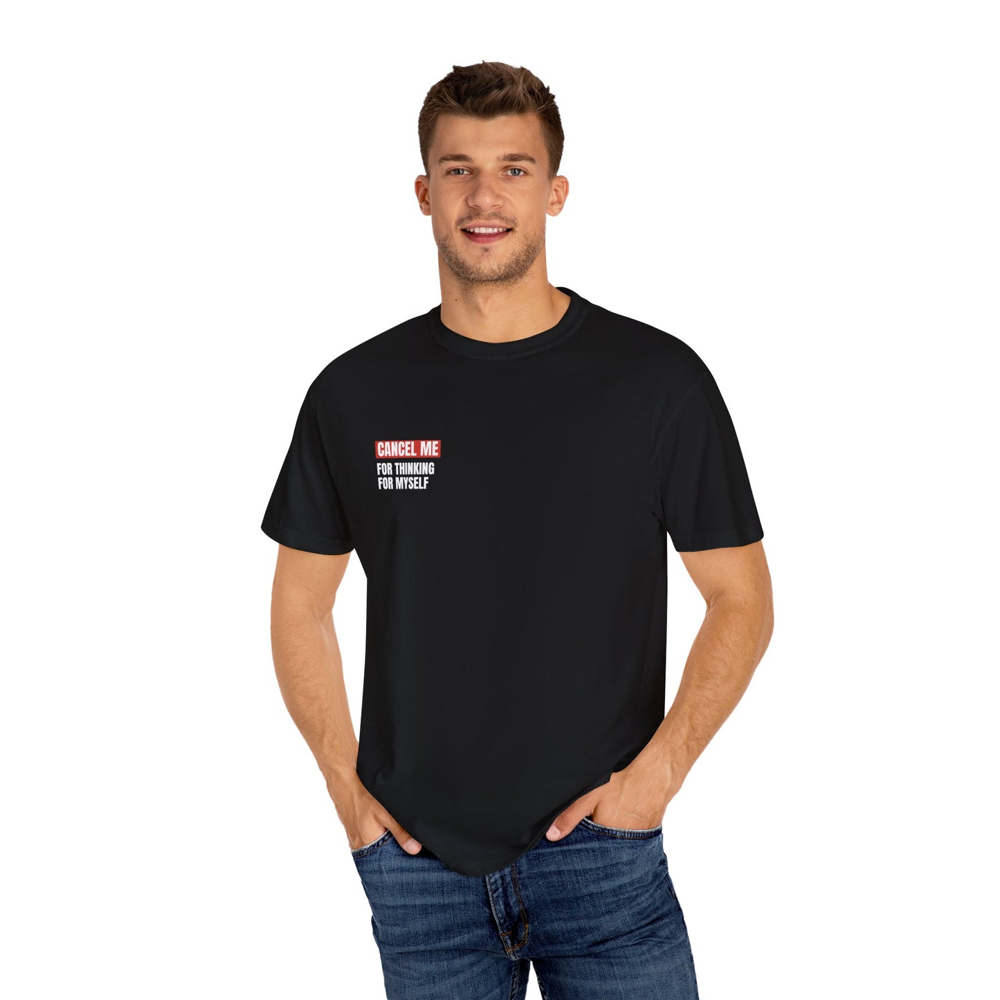 CM for Thinking for Myself T-Shirt