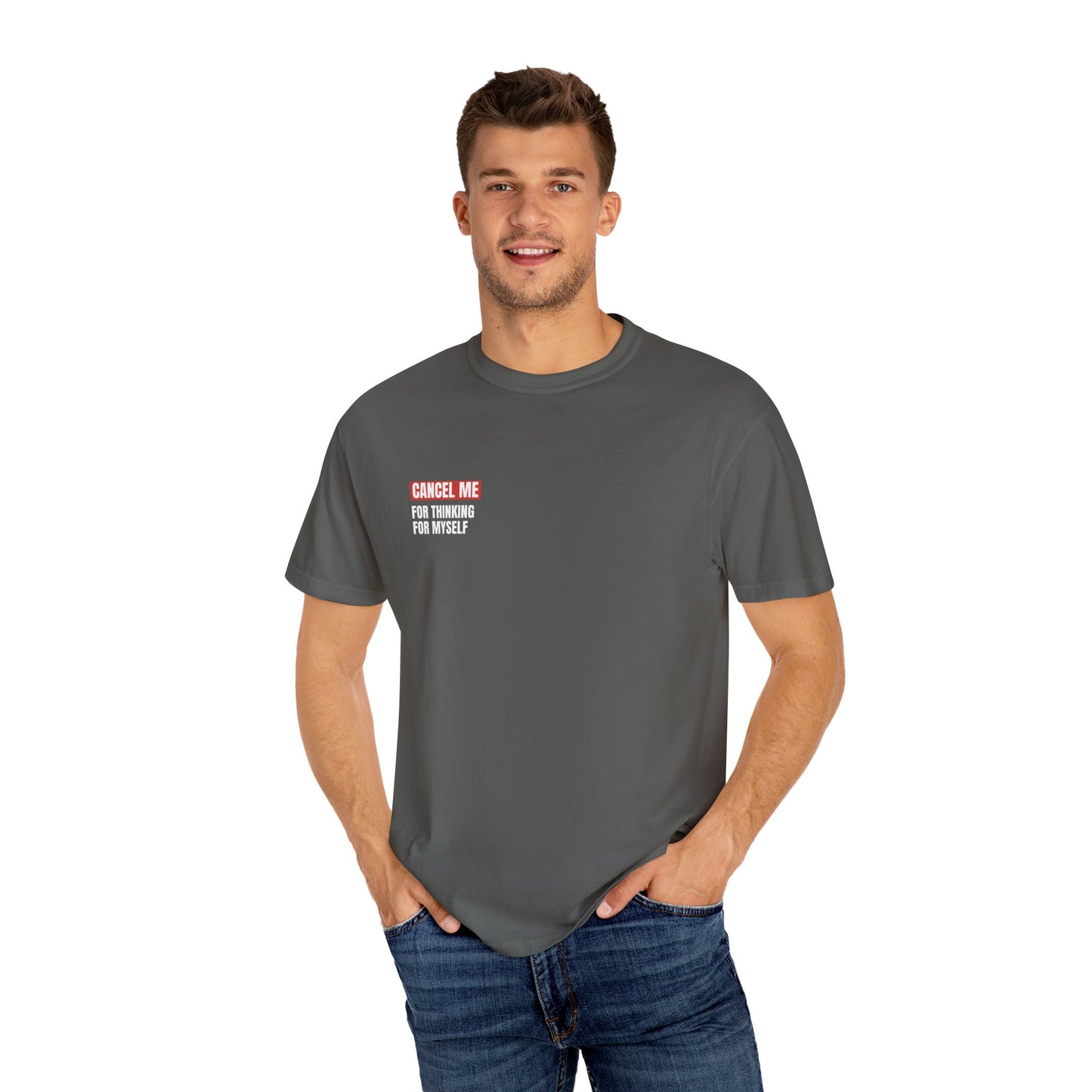 CM for Thinking for Myself T-Shirt