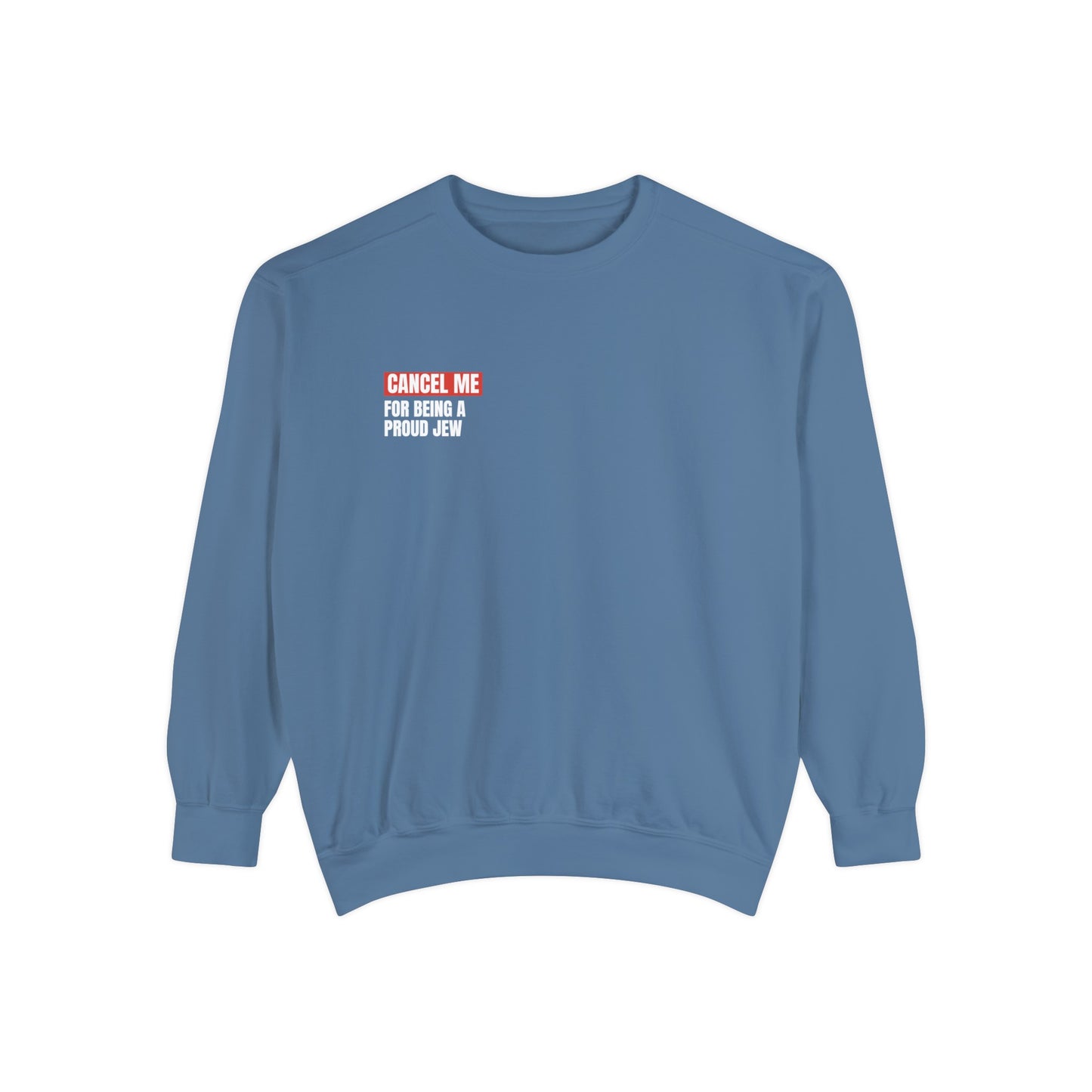 CM for Being A Proud Jew Sweatshirt