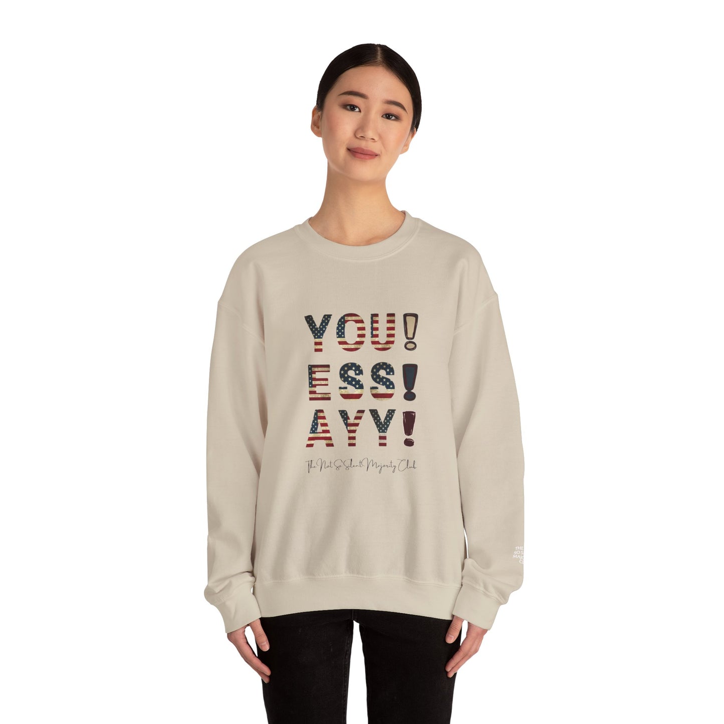 YOU ESS AYYY V.2 Sweatshirt