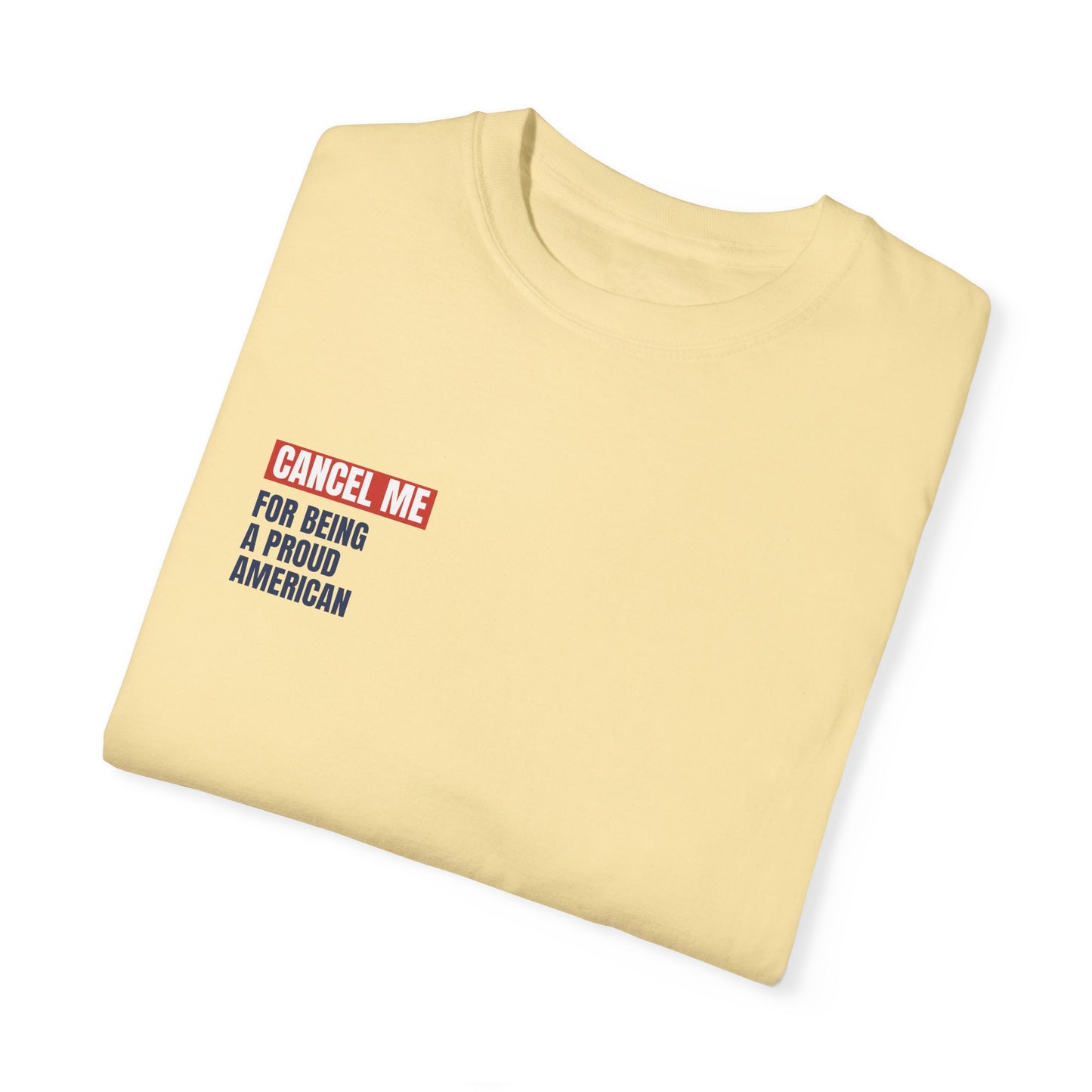 CM for Being a Proud American T-Shirt
