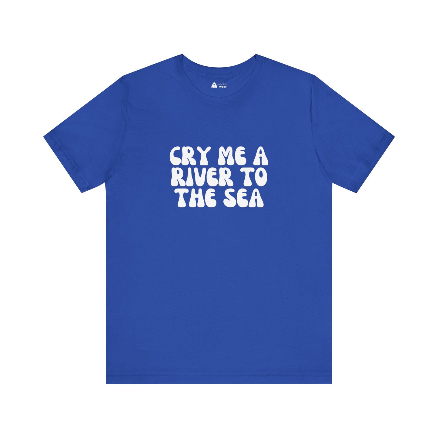 Cry Me A River Text T-Shirt