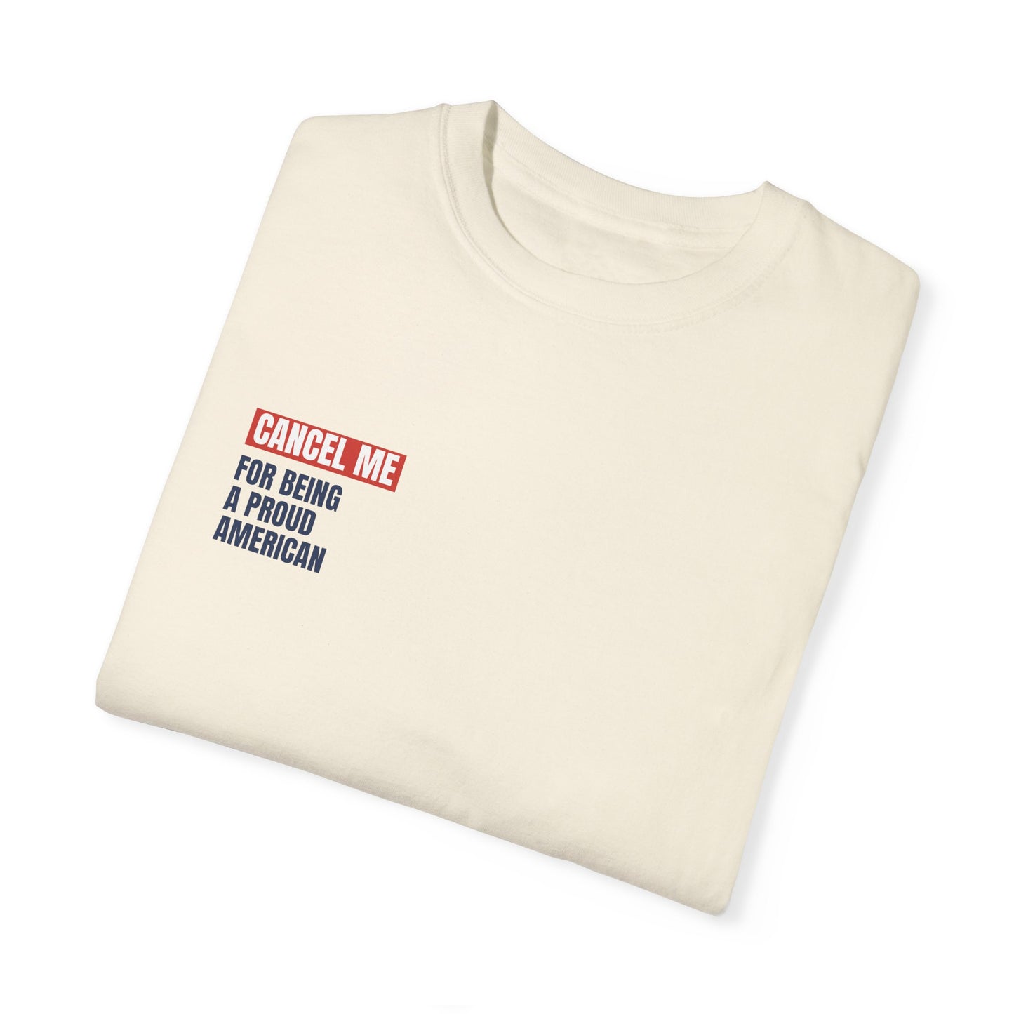 CM for Being a Proud American T-Shirt