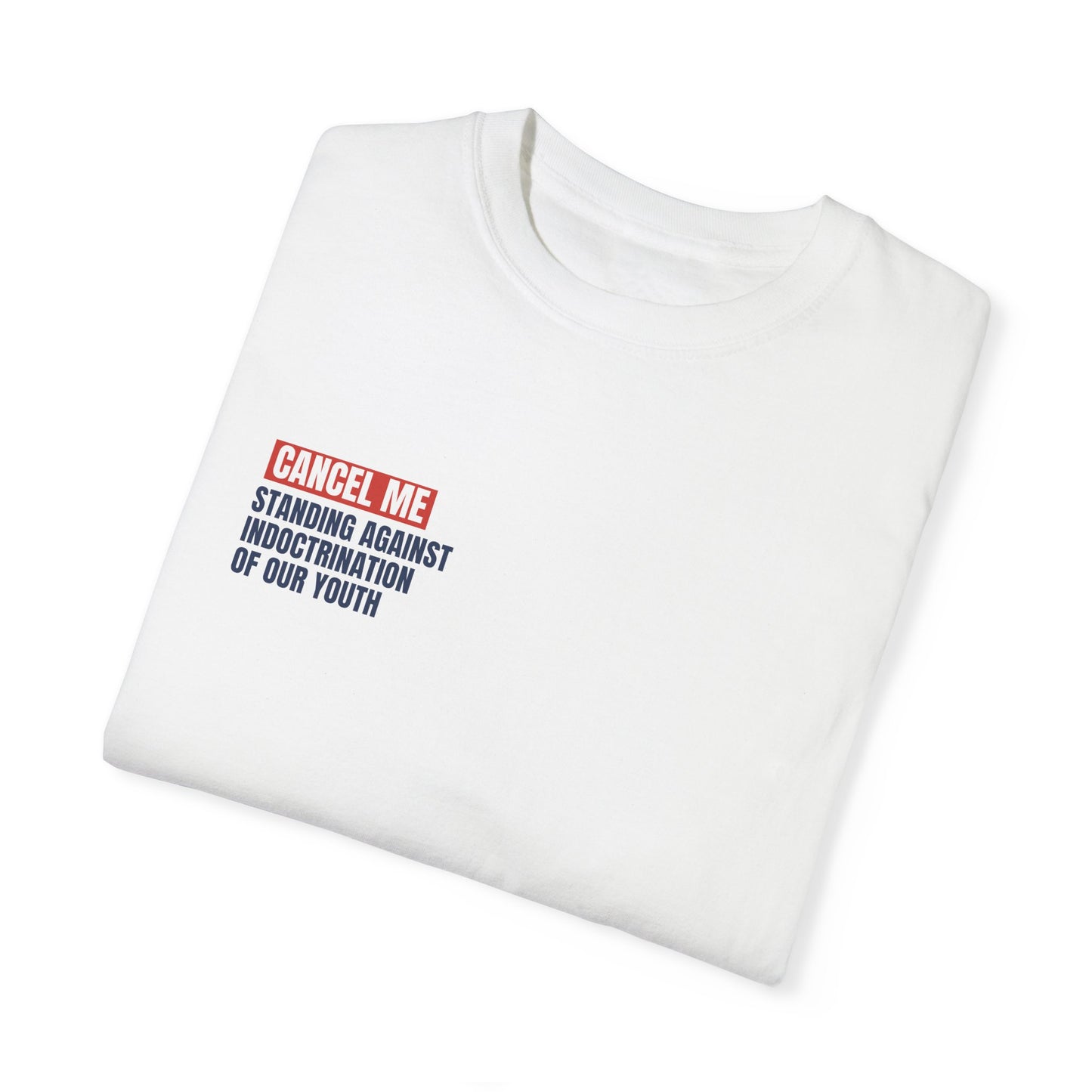 CM for Standing Against Indoctrination of Our Youth T-Shirt