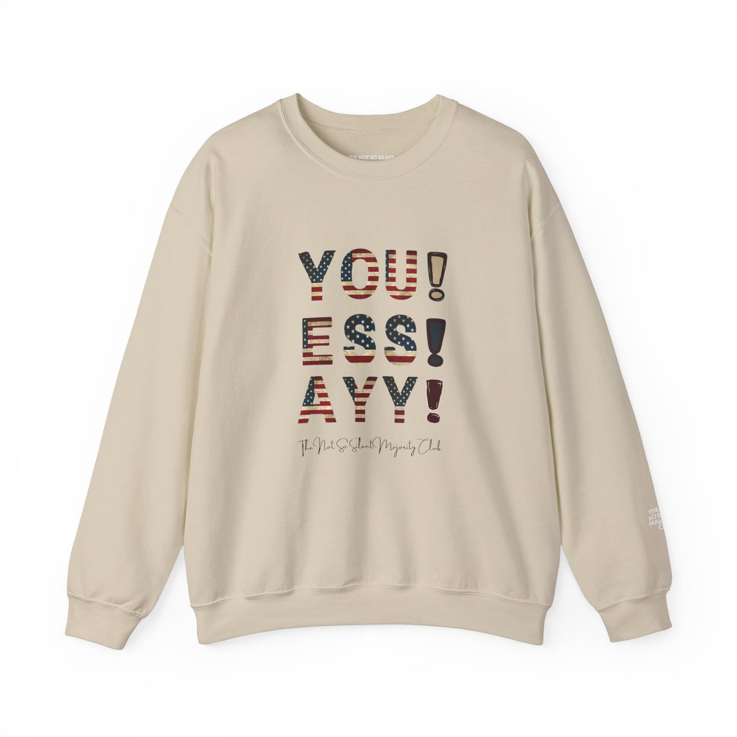 YOU ESS AYYY V.2 Sweatshirt