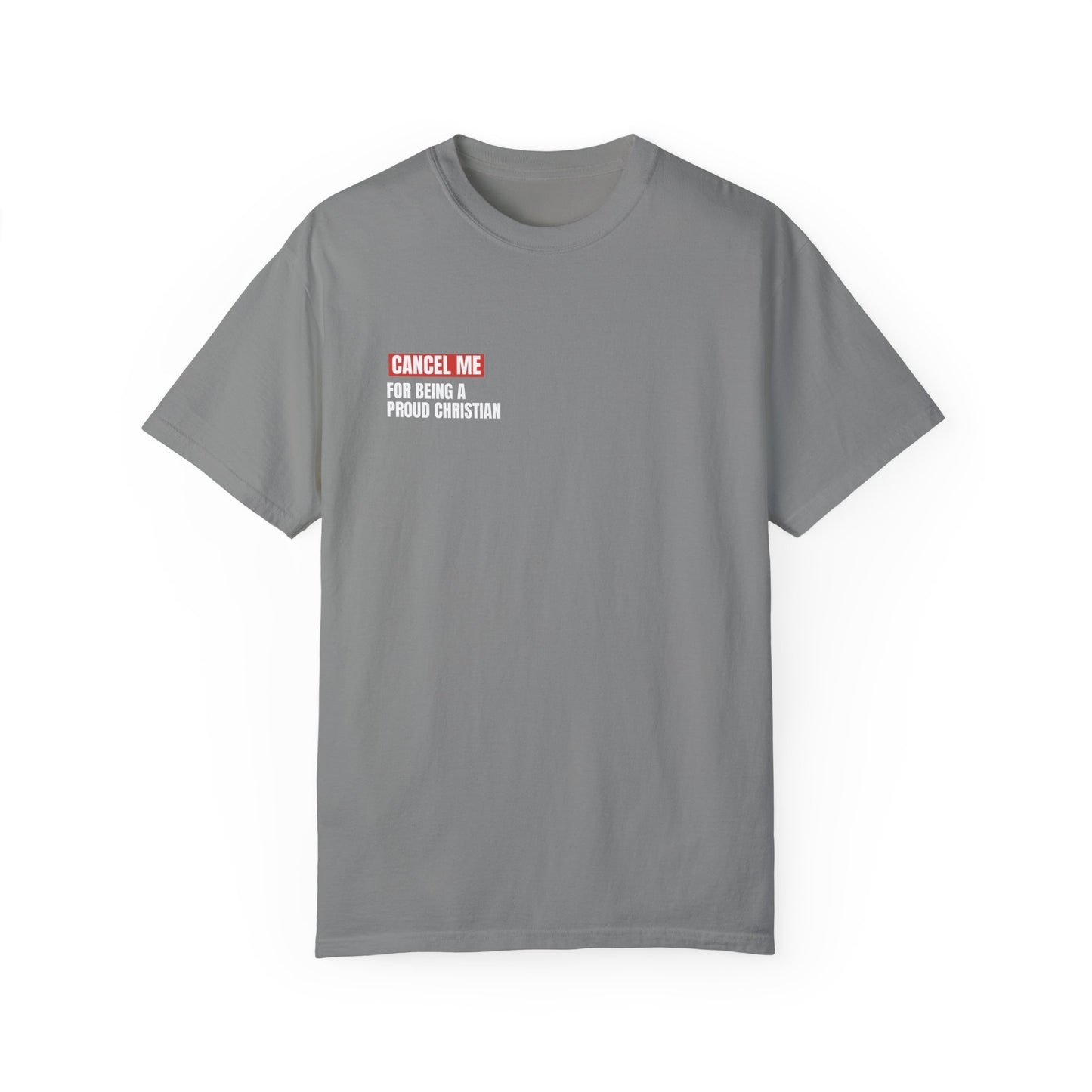 CM for Being a Proud Christian T-Shirt