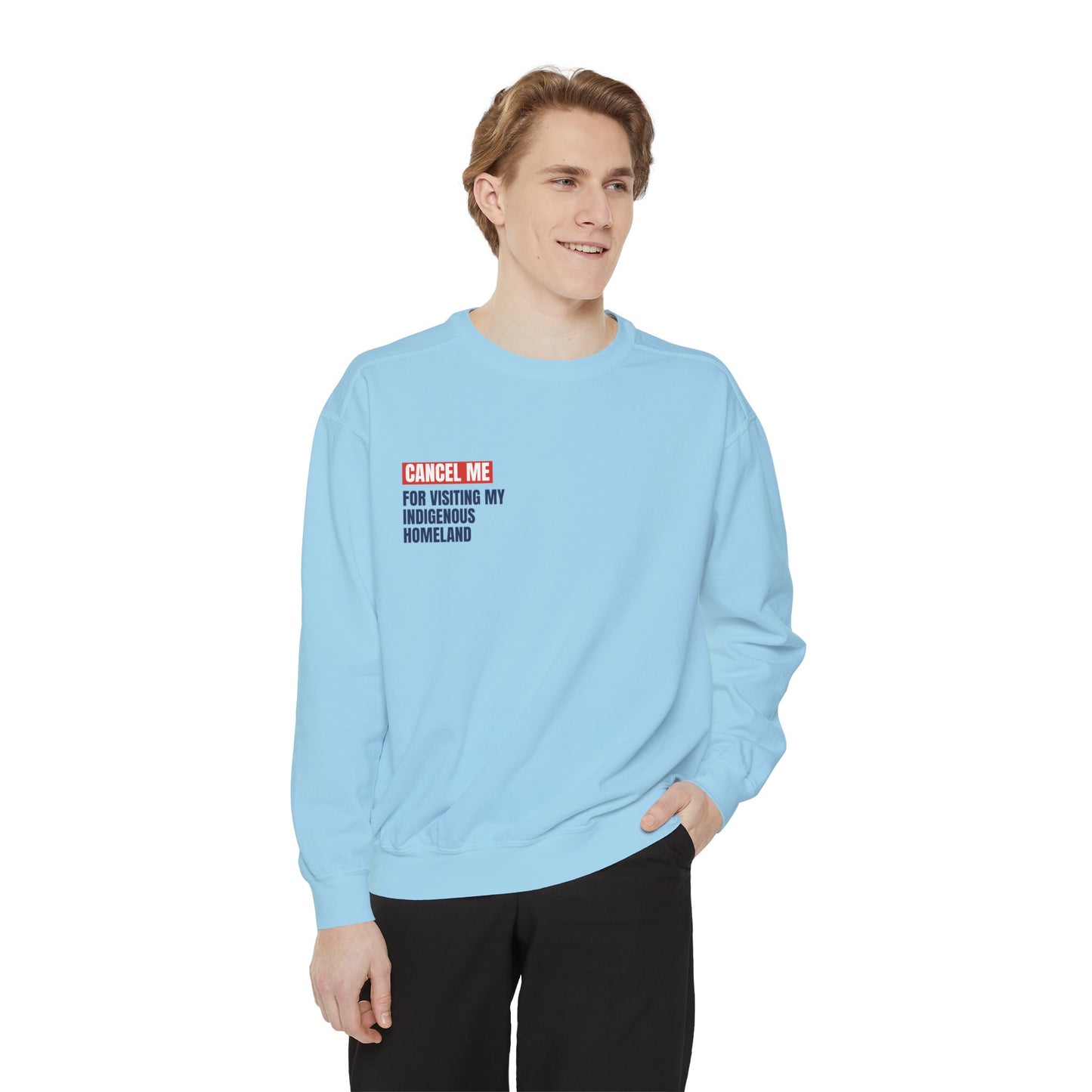 CM for Visiting My Indigenous Homeland Sweatshirt
