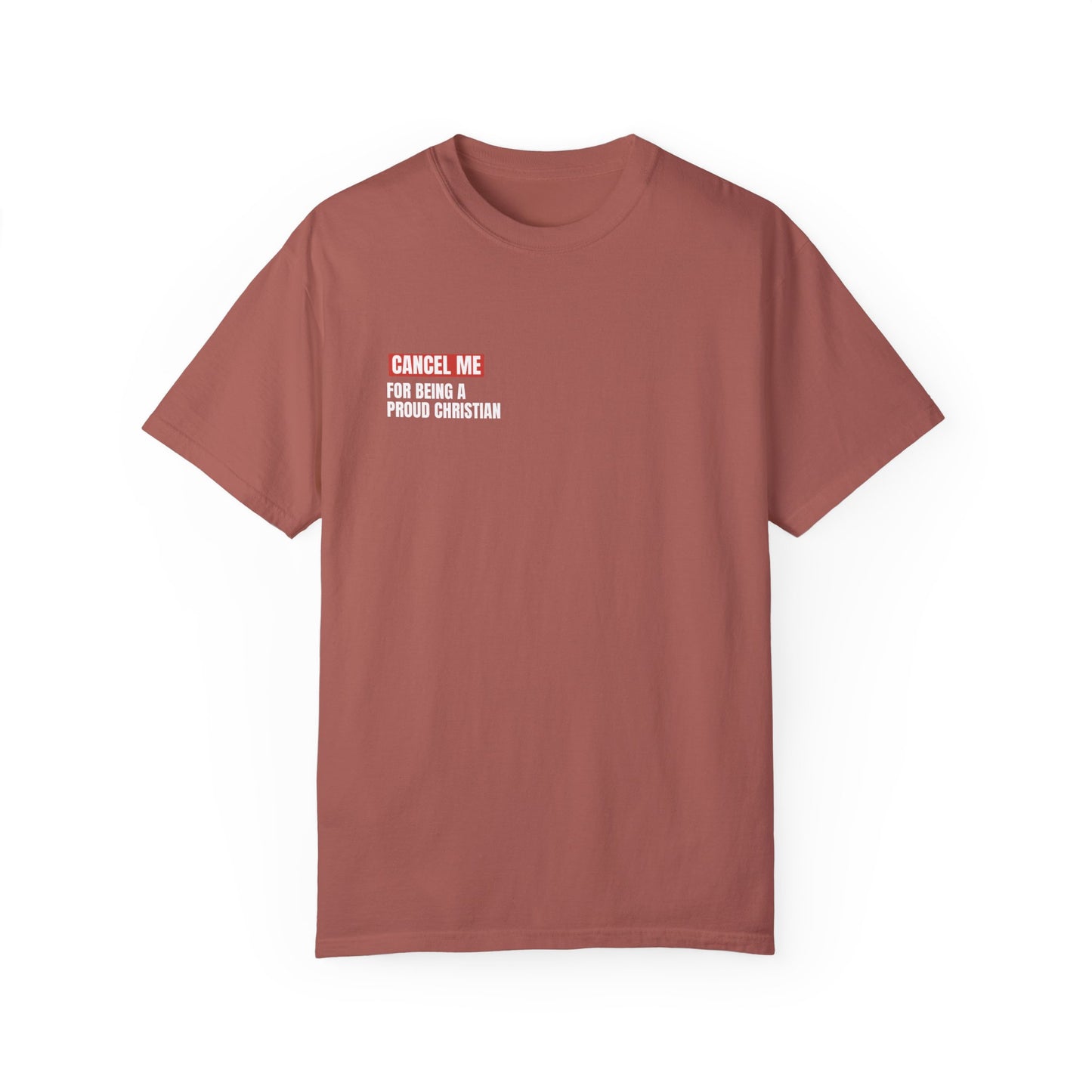 CM for Being a Proud Christian T-Shirt