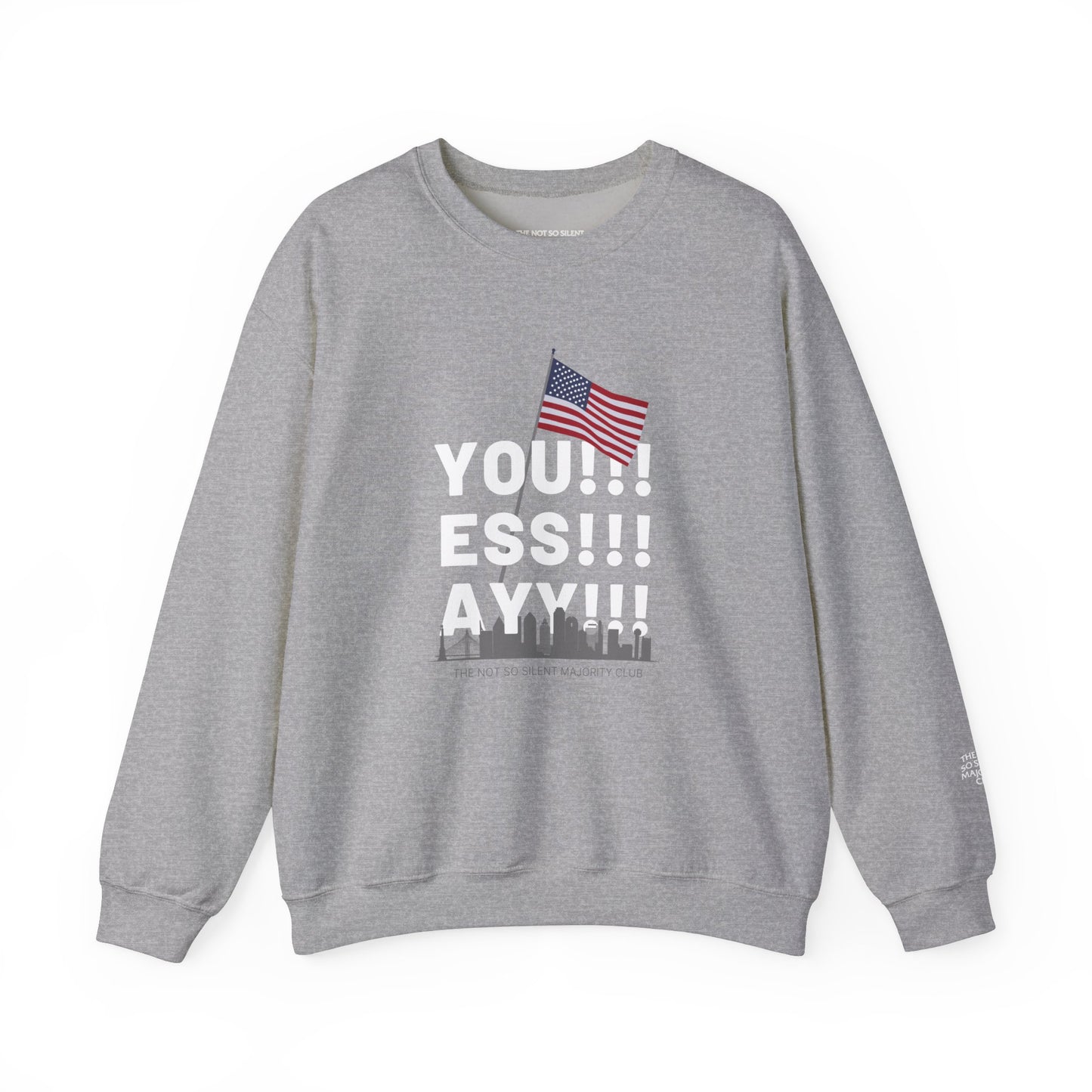 YOU ESS AYYY V.1 Sweatshirt