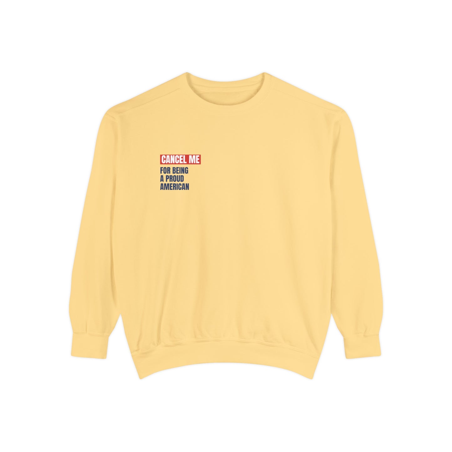 CM for Being A Proud American Sweatshirt