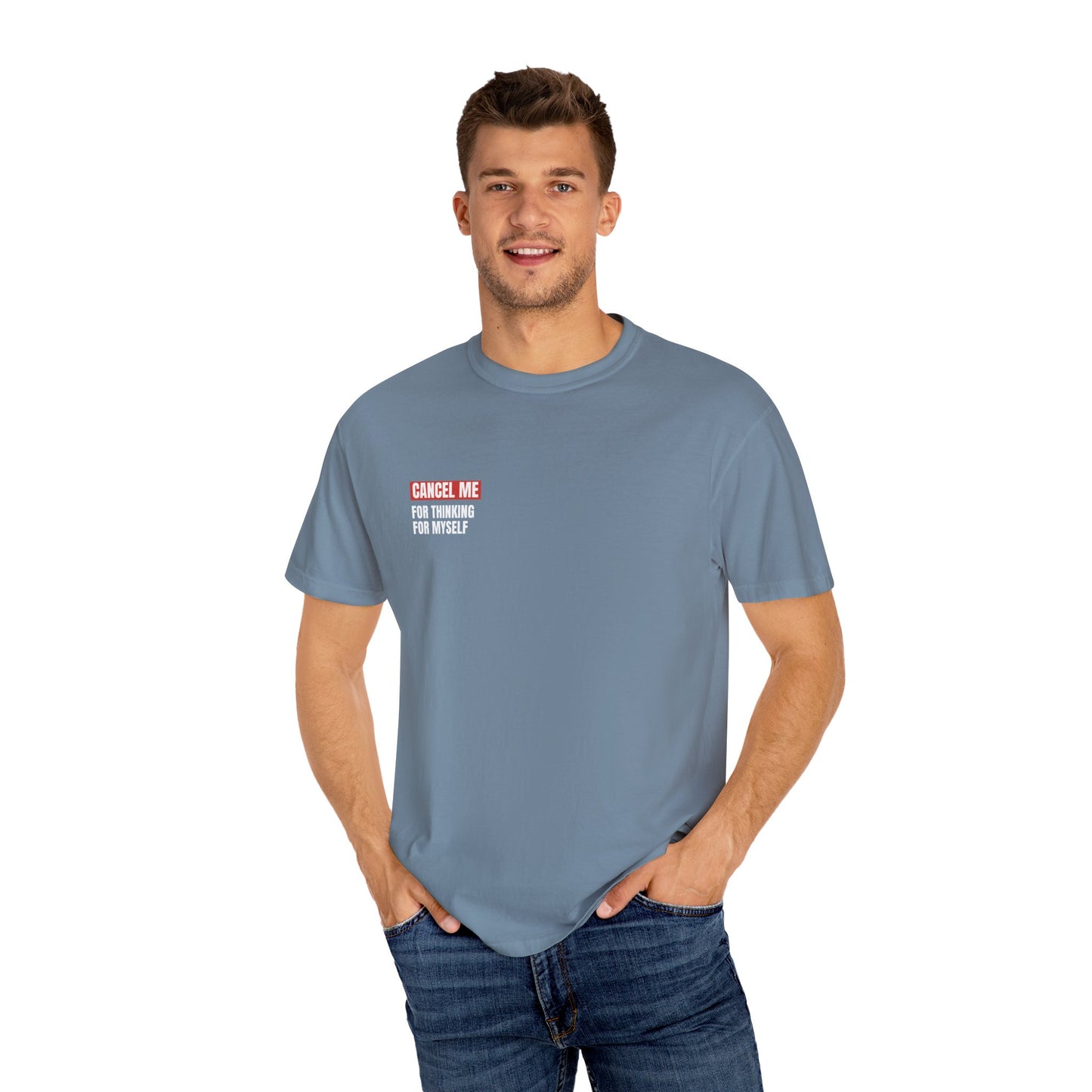 CM for Thinking for Myself T-Shirt