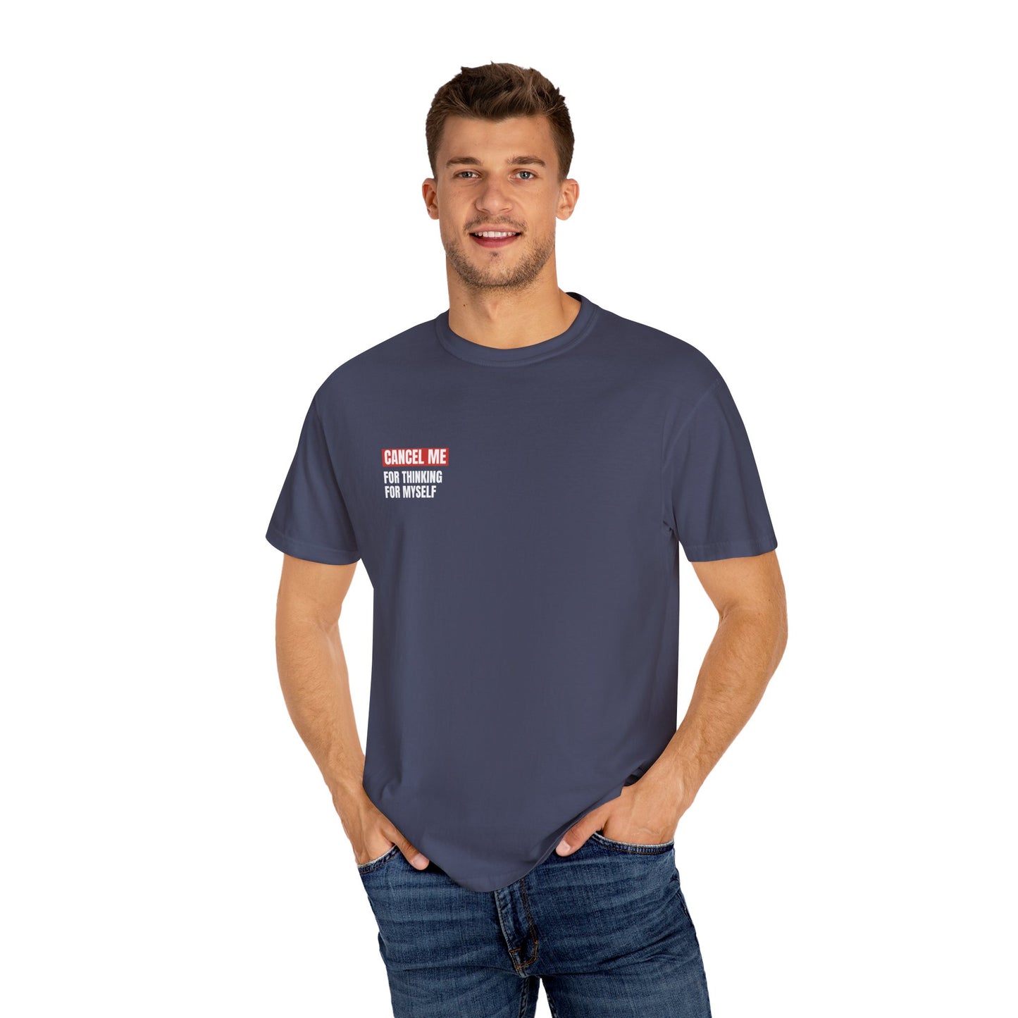 CM for Thinking for Myself T-Shirt
