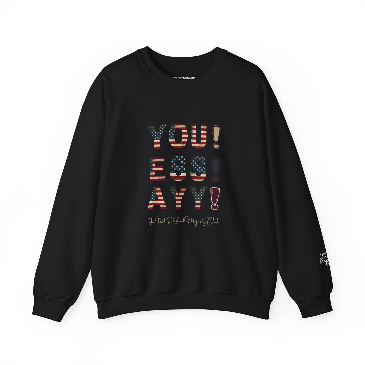 YOU ESS AYYY V.2 Sweatshirt