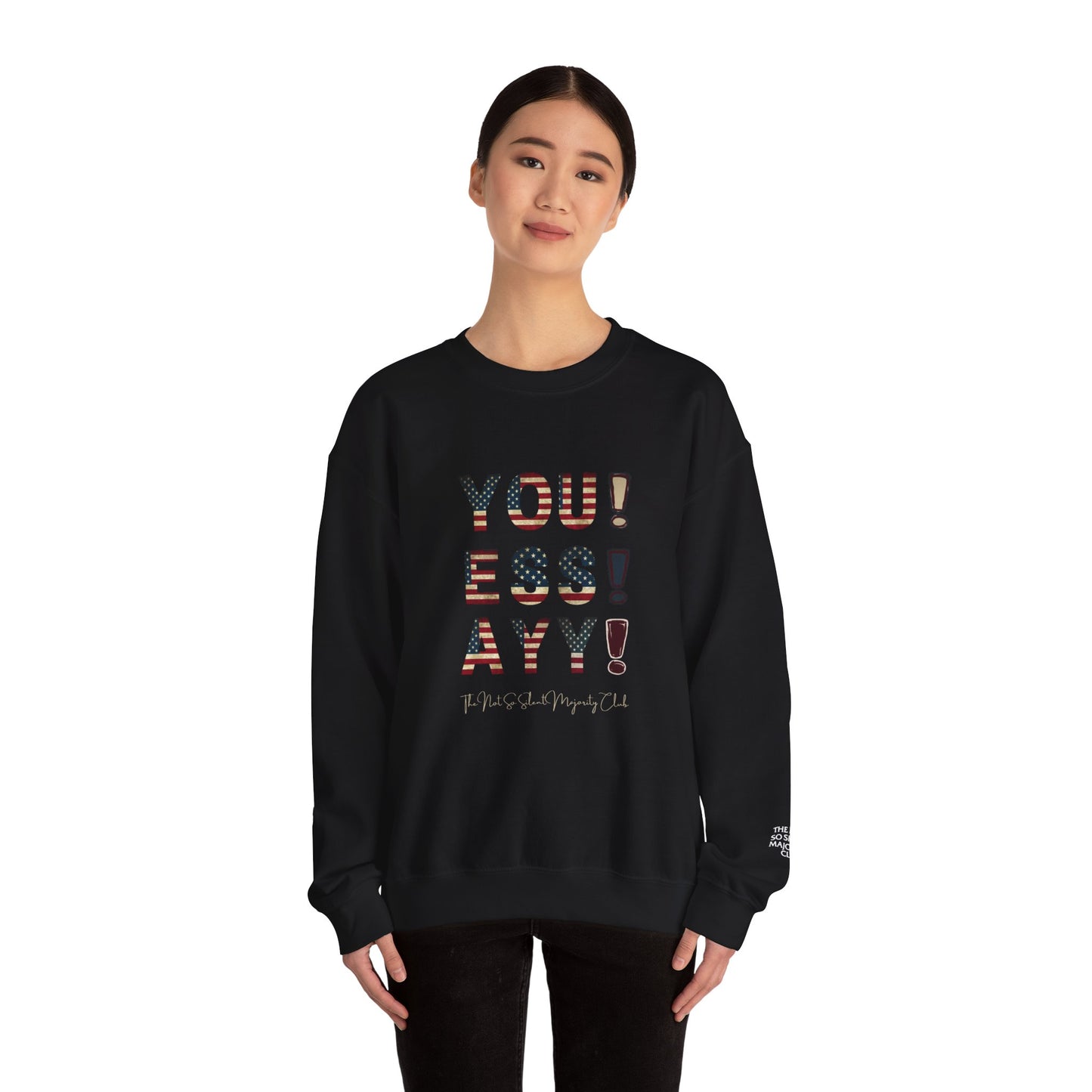 YOU ESS AYYY V.2 Sweatshirt