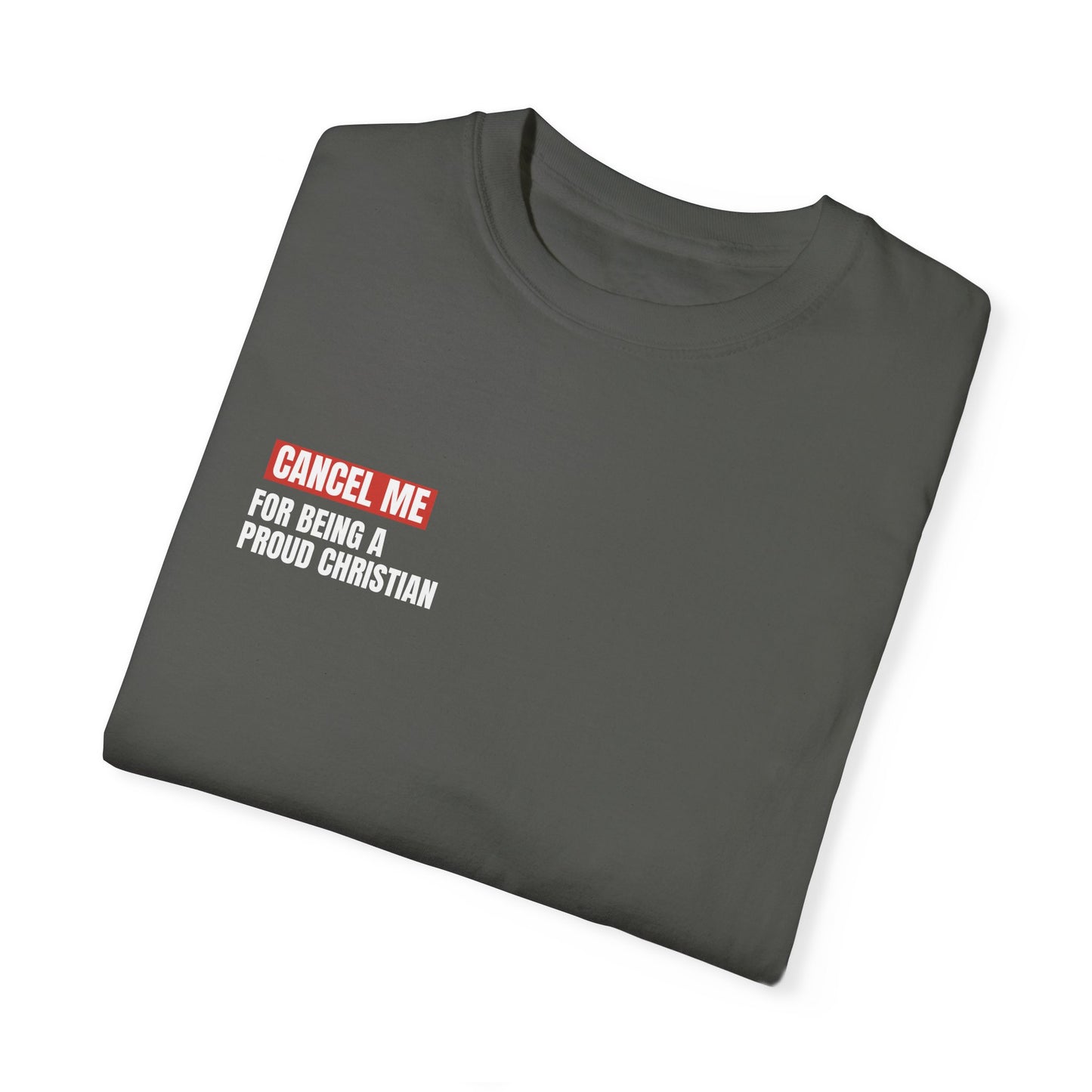 CM for Being a Proud Christian T-Shirt