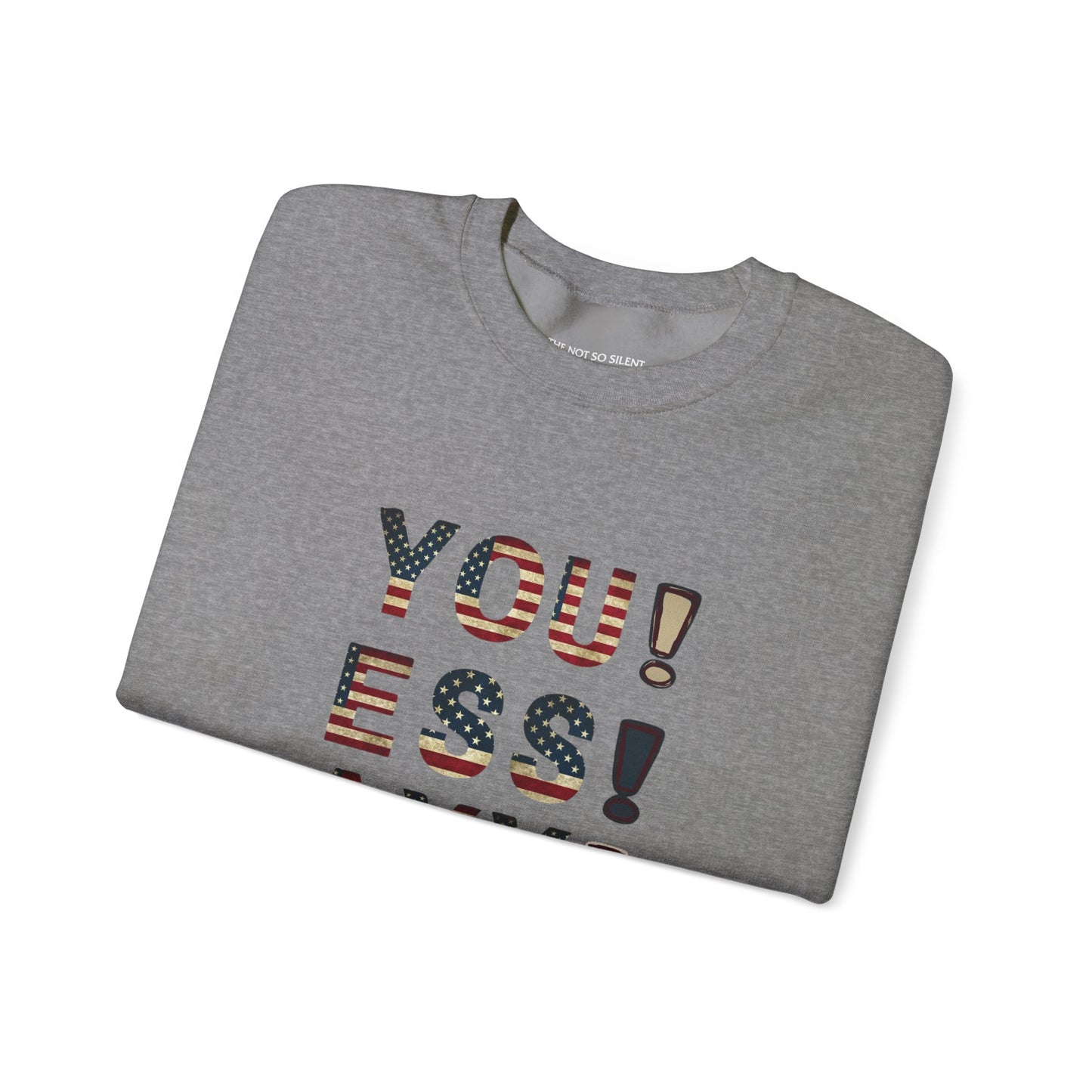 YOU ESS AYYY V.2 Sweatshirt