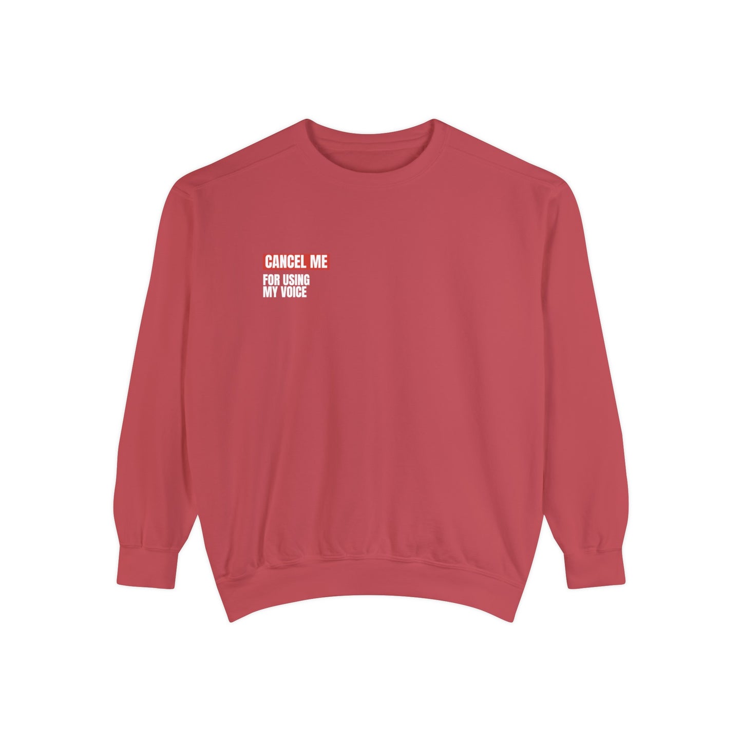CM for Using My Voice Sweatshirt