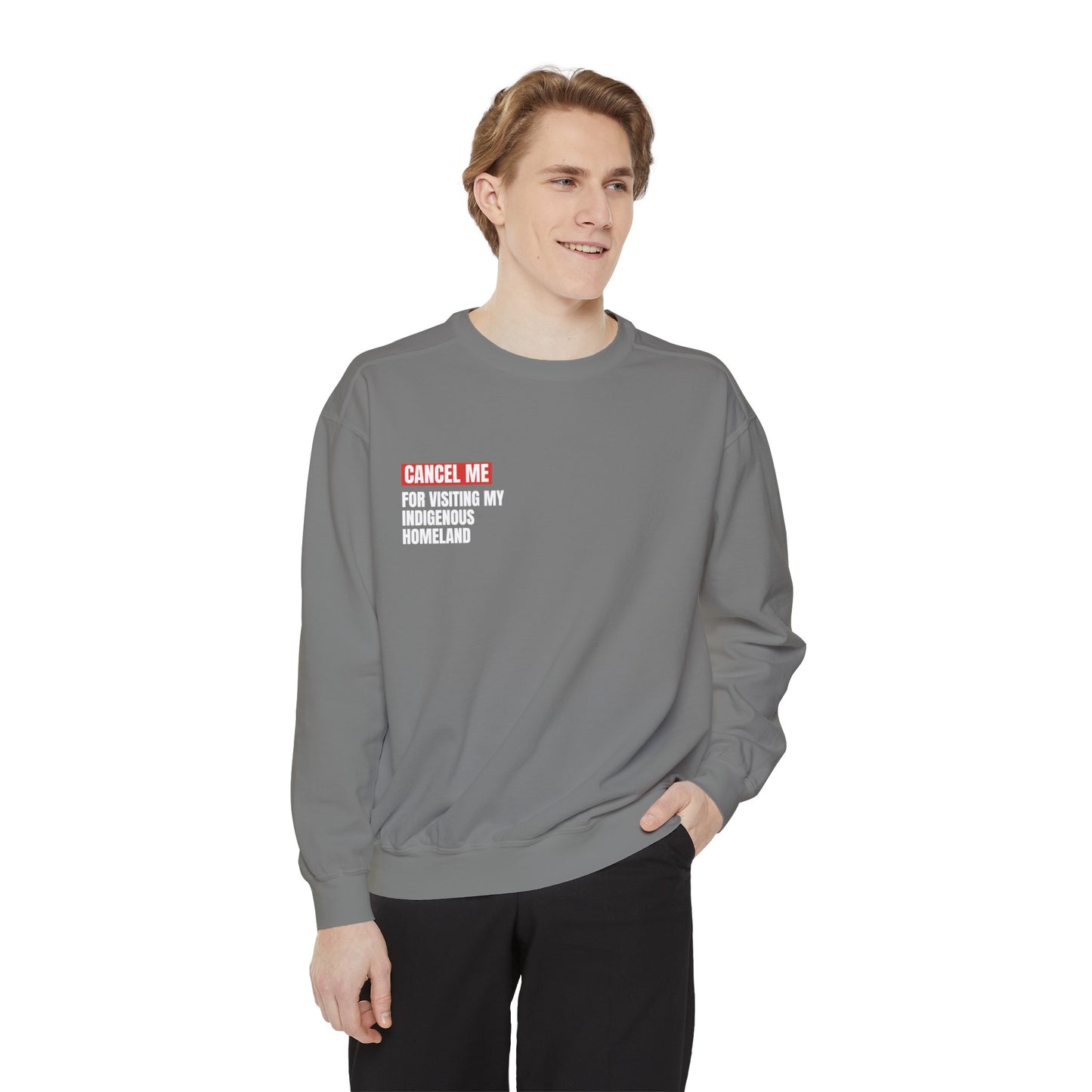 CM for Visiting My Indigenous Homeland Sweatshirt