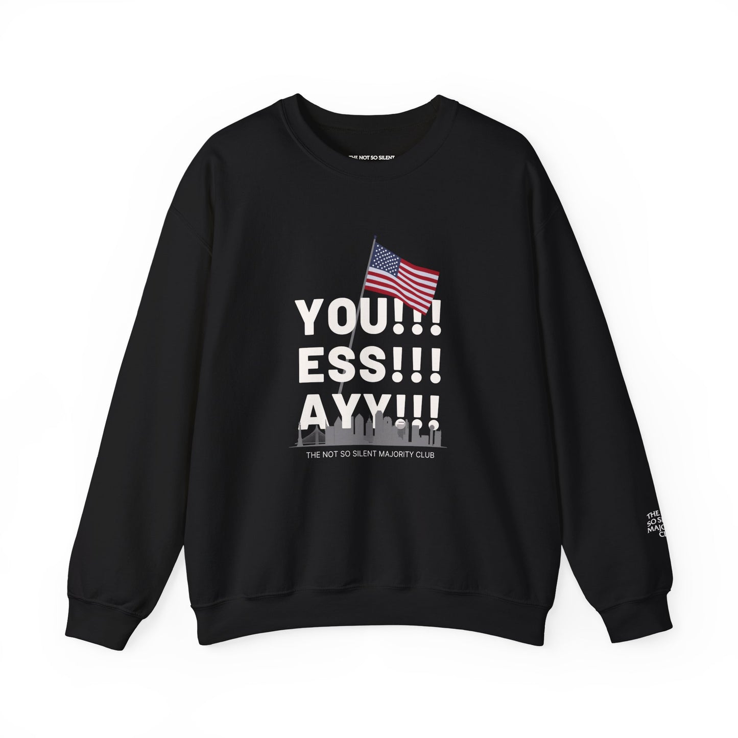 YOU ESS AYYY V.1 Sweatshirt