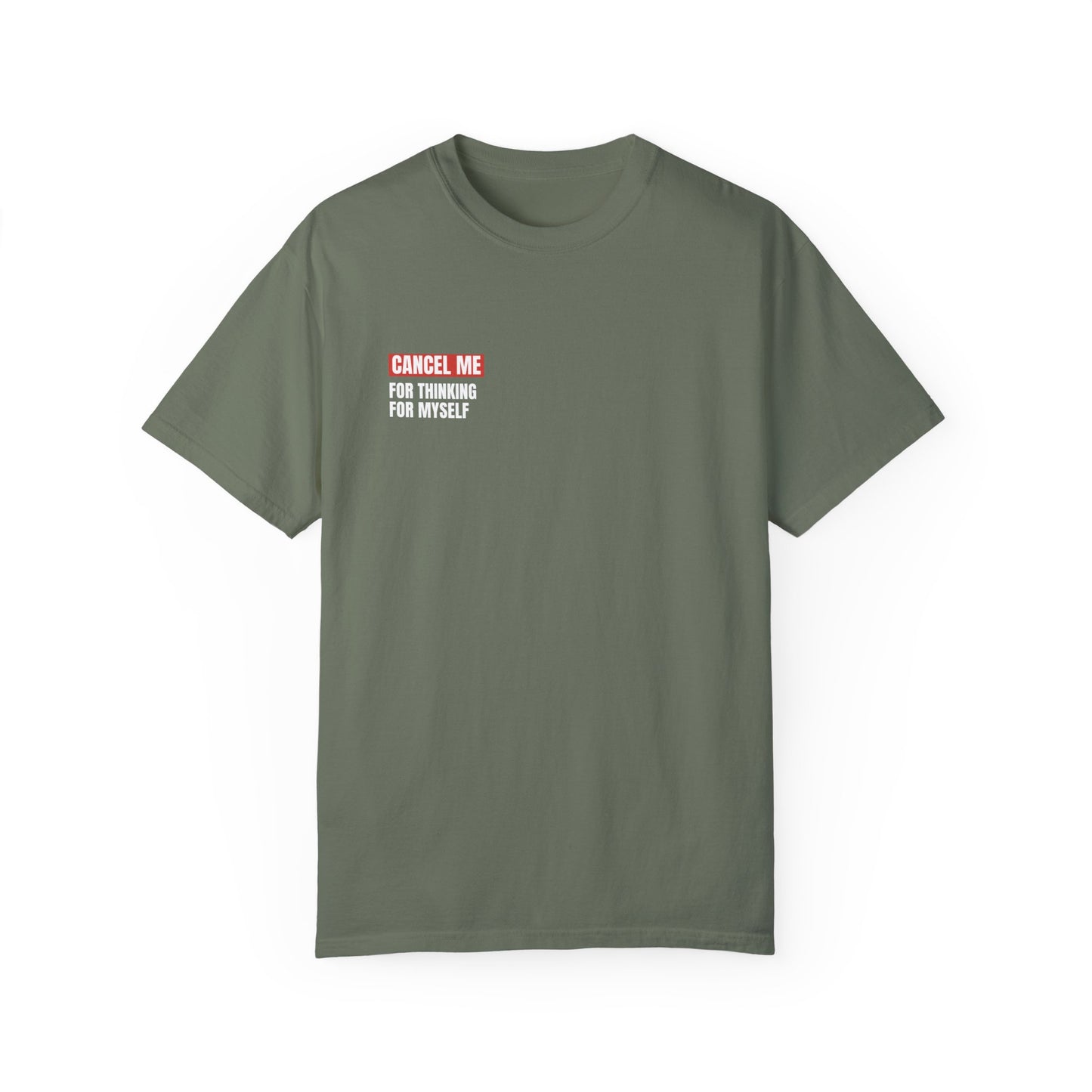 CM for Thinking for Myself T-Shirt