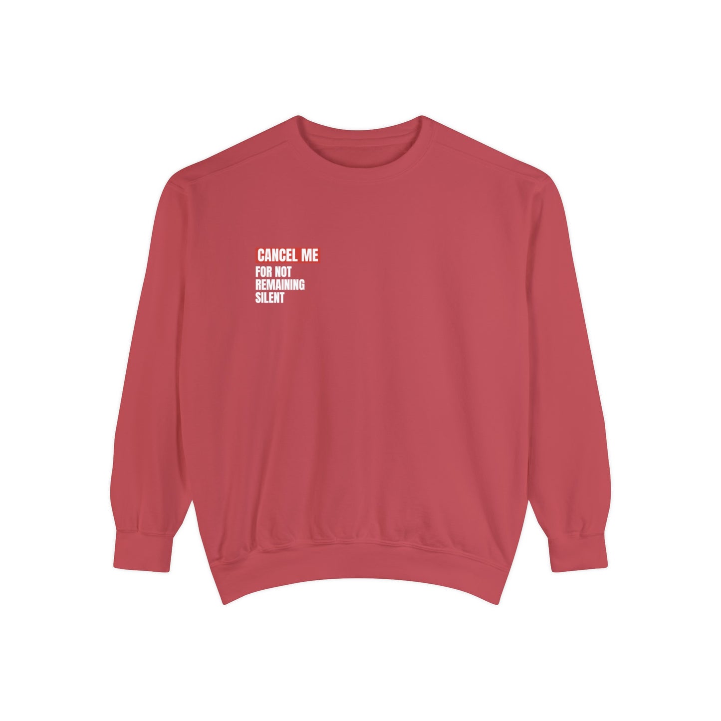 CM for Not Remaining Silent Sweatshirt
