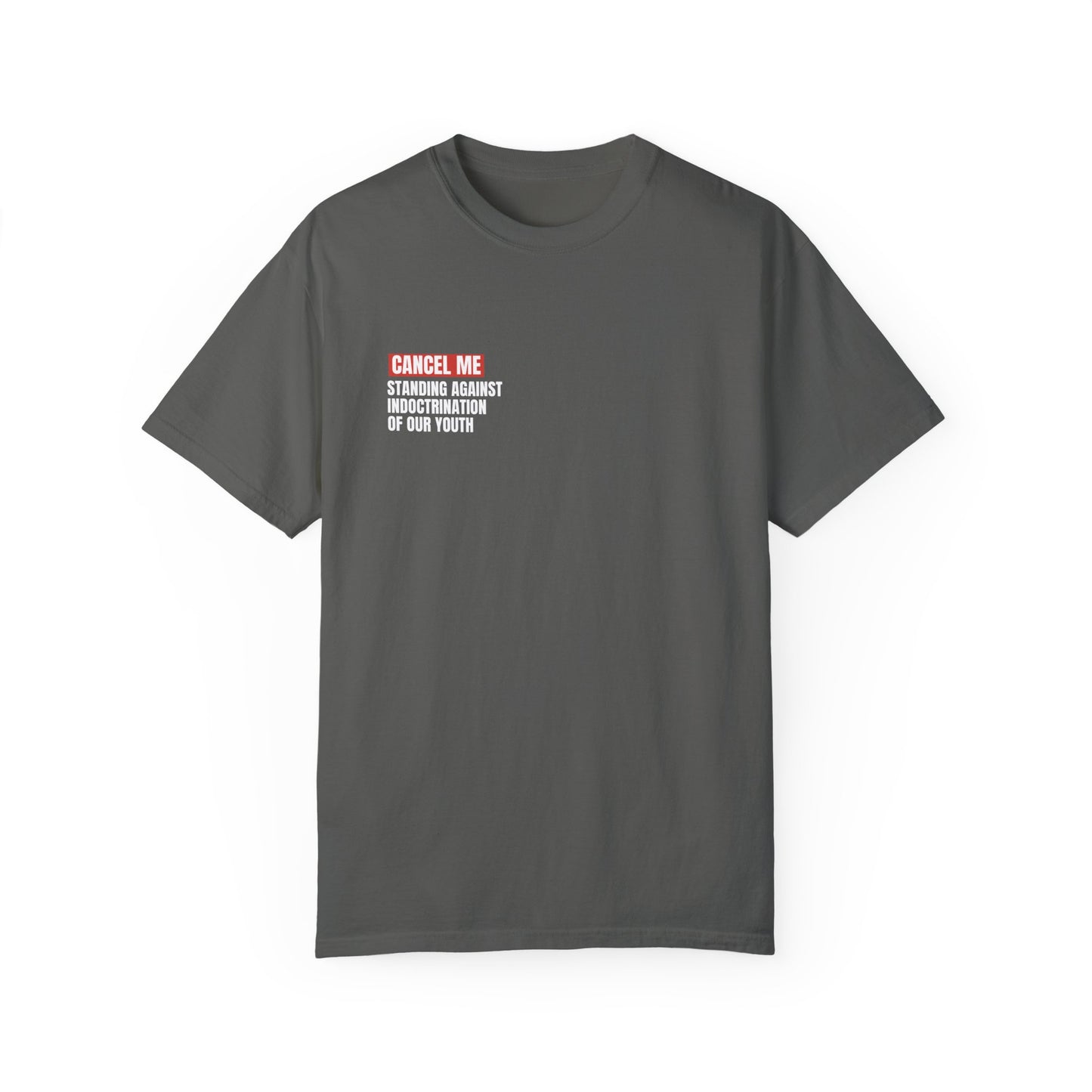 CM for Standing Against Indoctrination of Our Youth T-Shirt