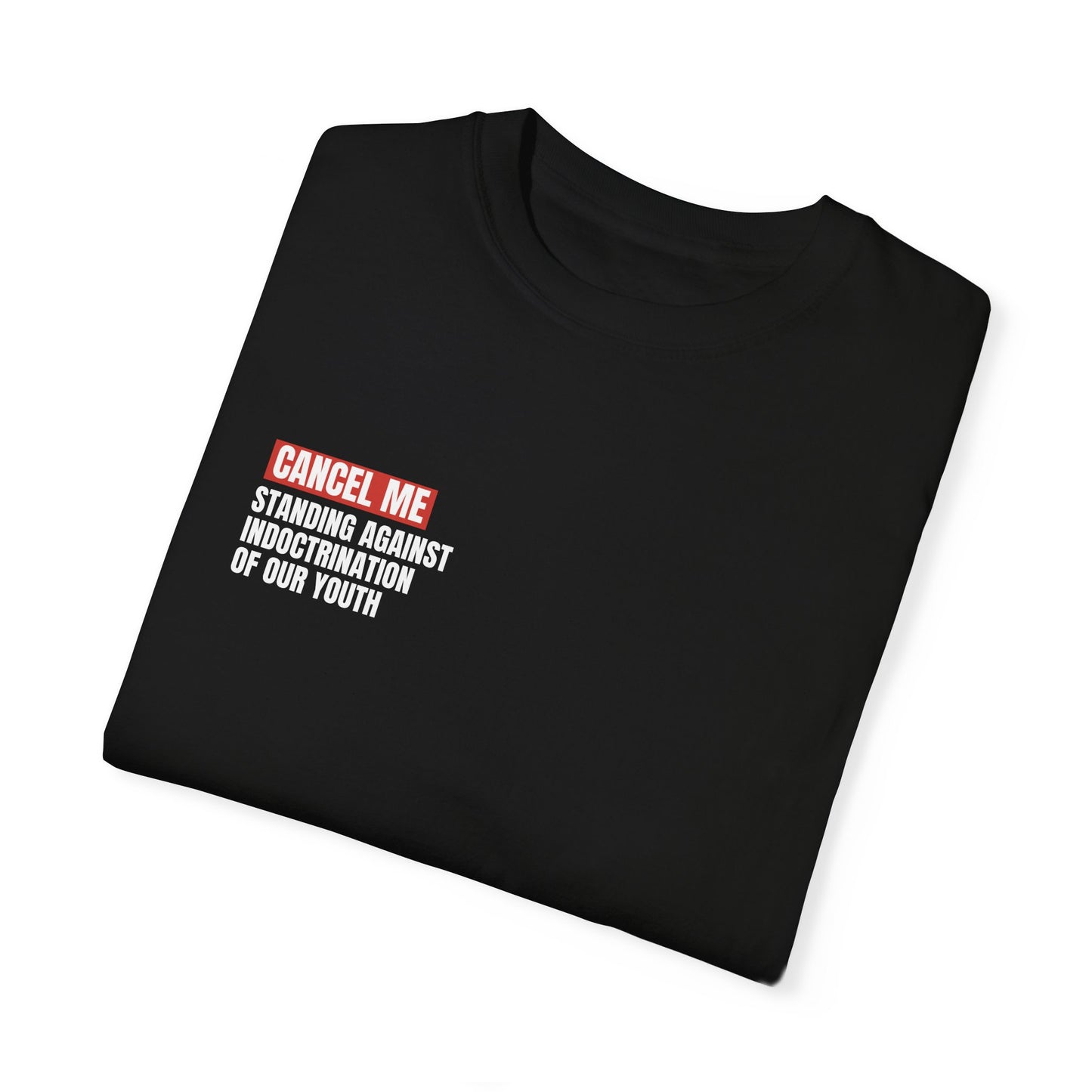 CM for Standing Against Indoctrination of Our Youth T-Shirt