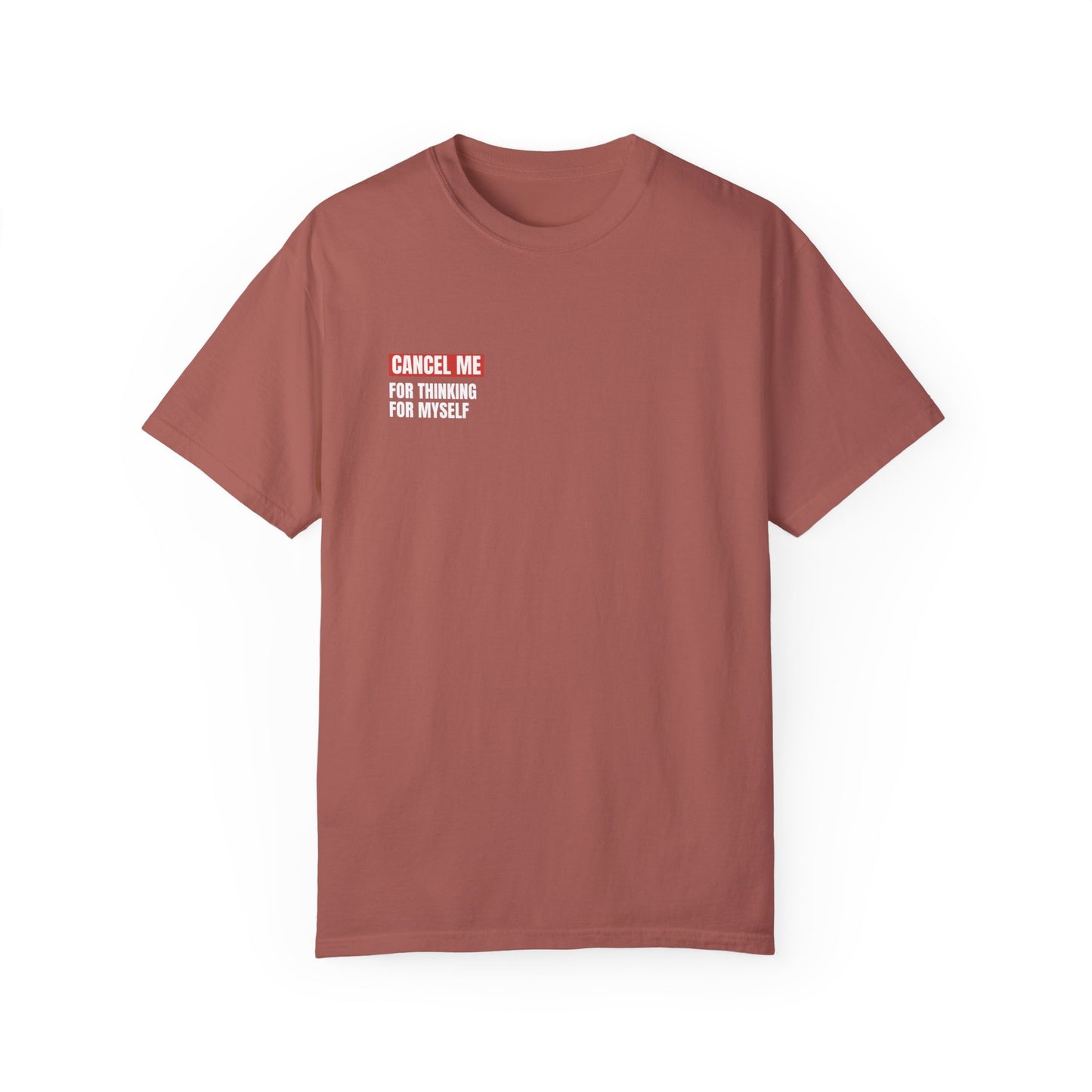 CM for Thinking for Myself T-Shirt