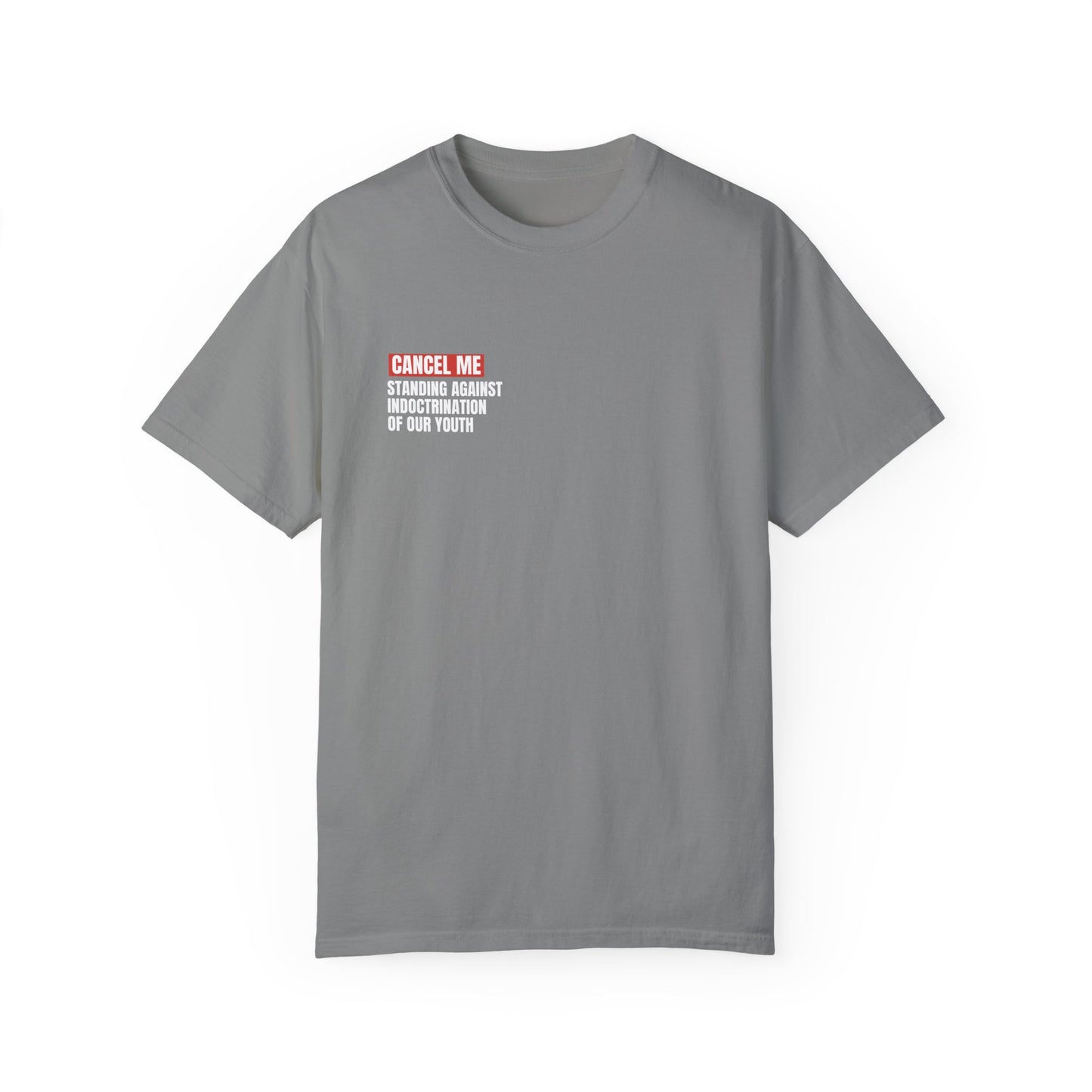 CM for Standing Against Indoctrination of Our Youth T-Shirt