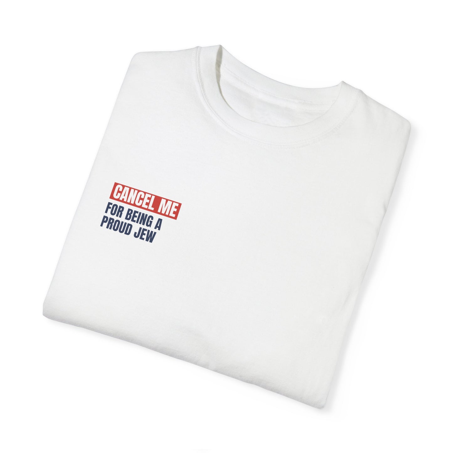 CM for Being a Proud Jew T-Shirt