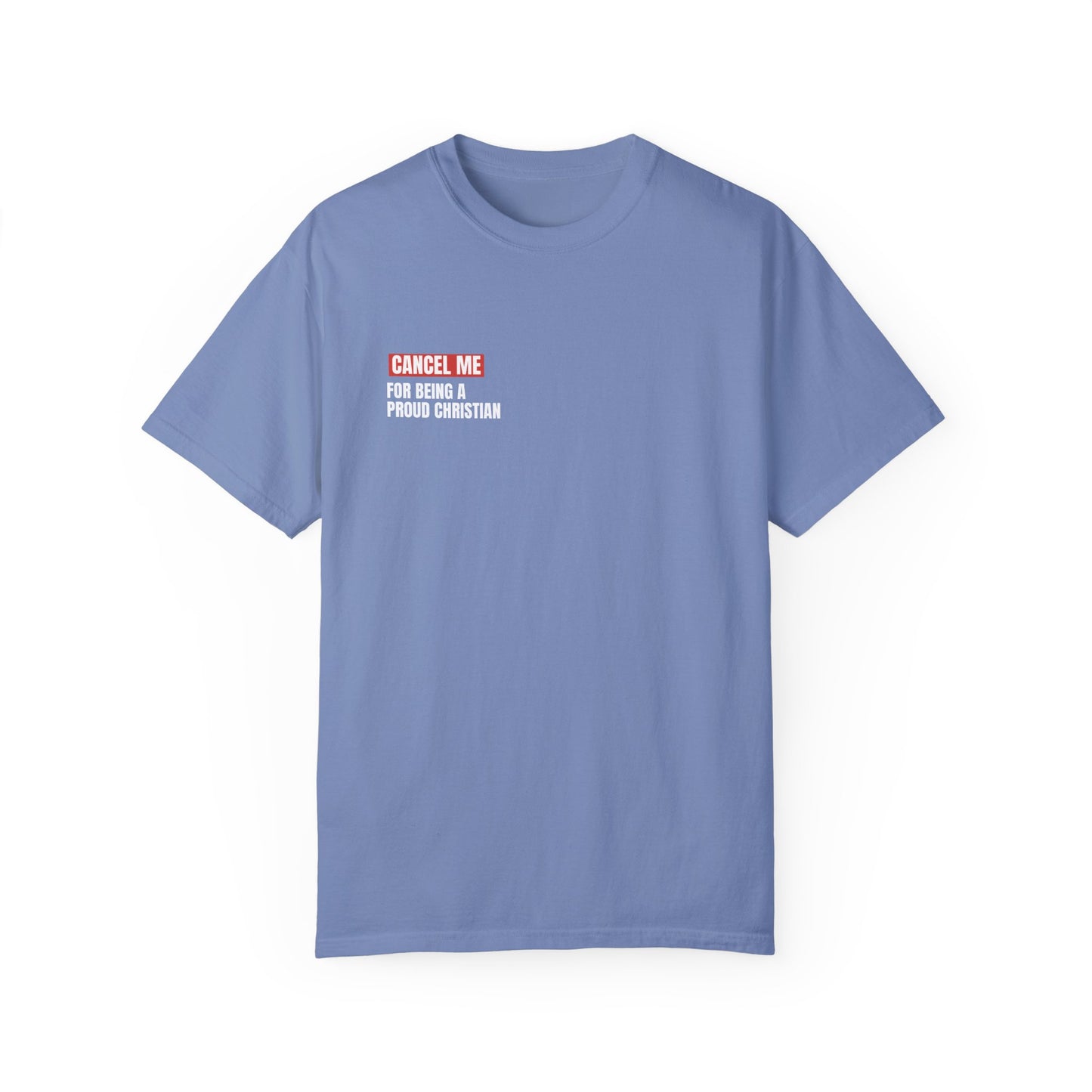 CM for Being a Proud Christian T-Shirt