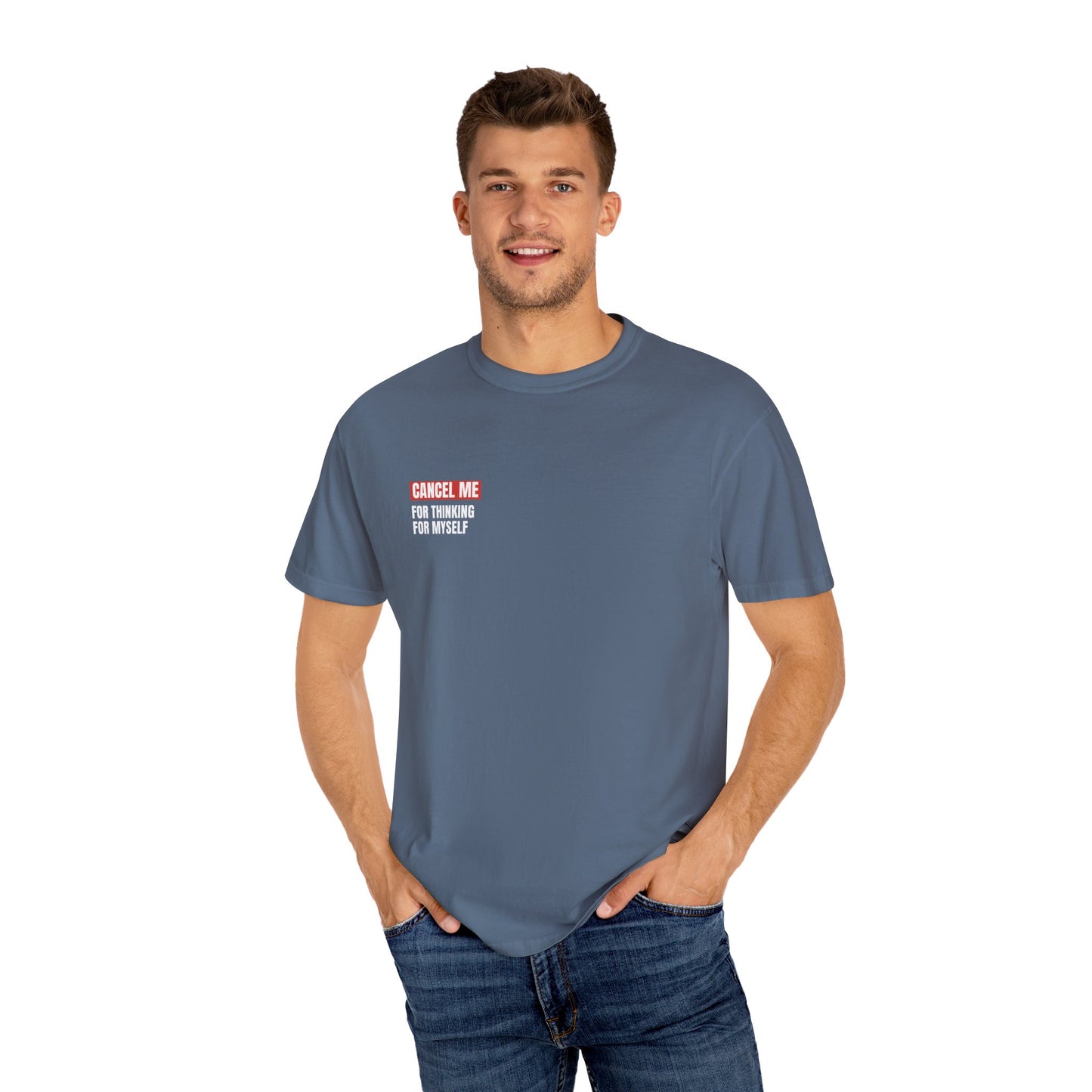 CM for Thinking for Myself T-Shirt