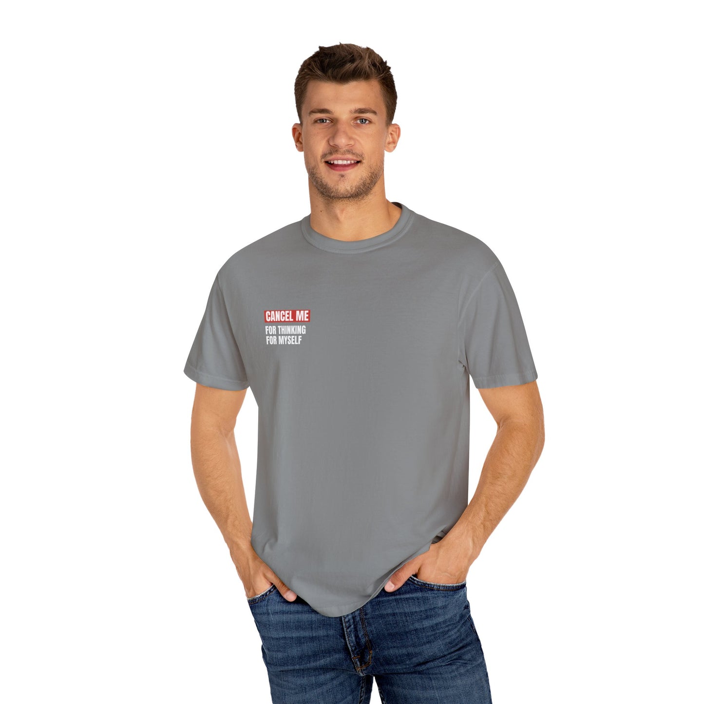 CM for Thinking for Myself T-Shirt