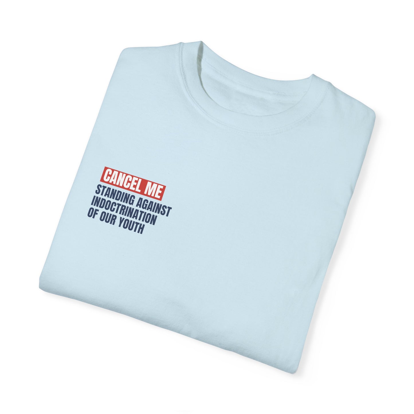 CM for Standing Against Indoctrination of Our Youth T-Shirt