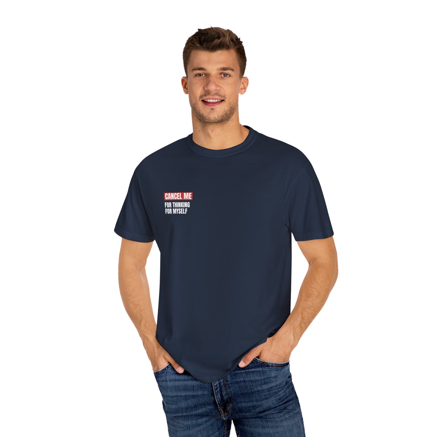 CM for Thinking for Myself T-Shirt