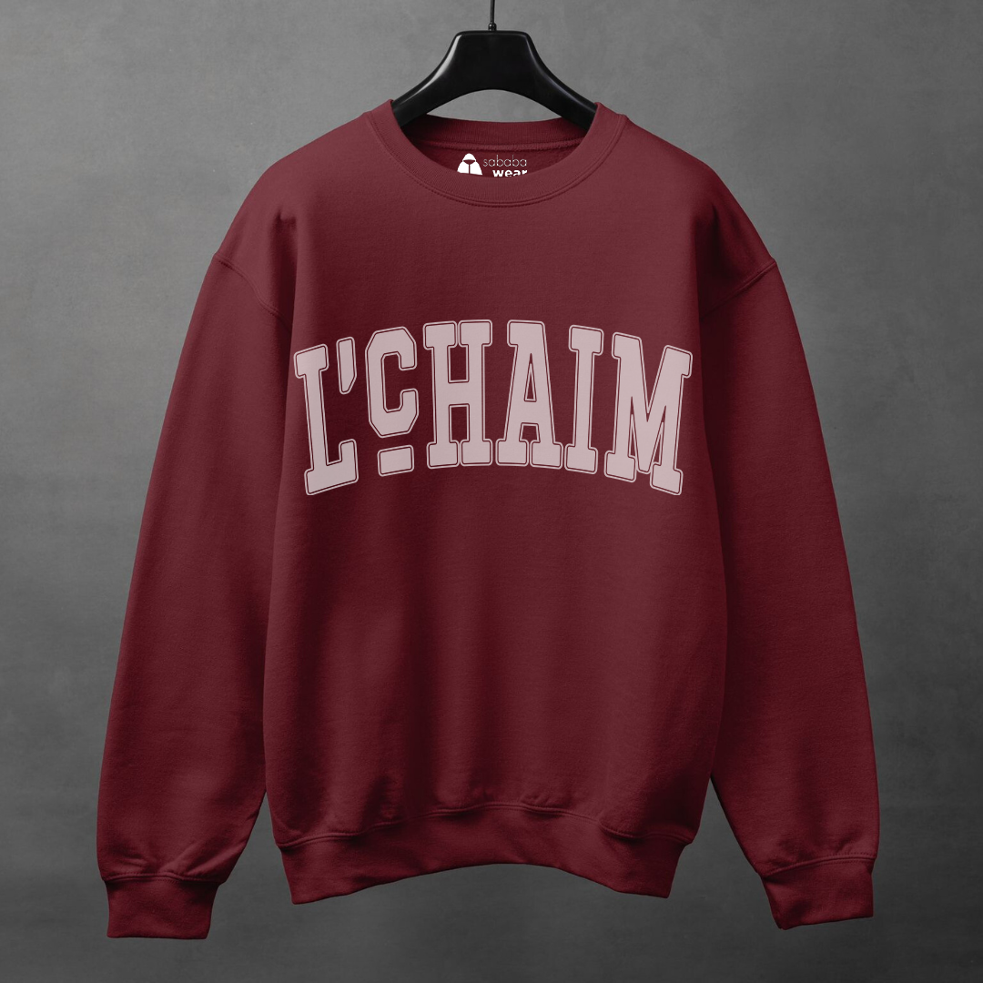 L'Chaim Crewneck