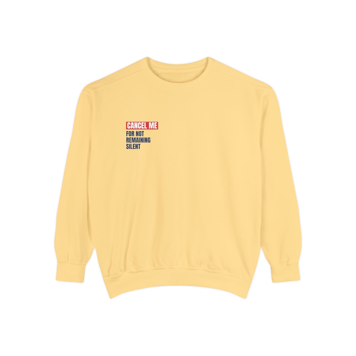 CM for Not Remaining Silent Sweatshirt