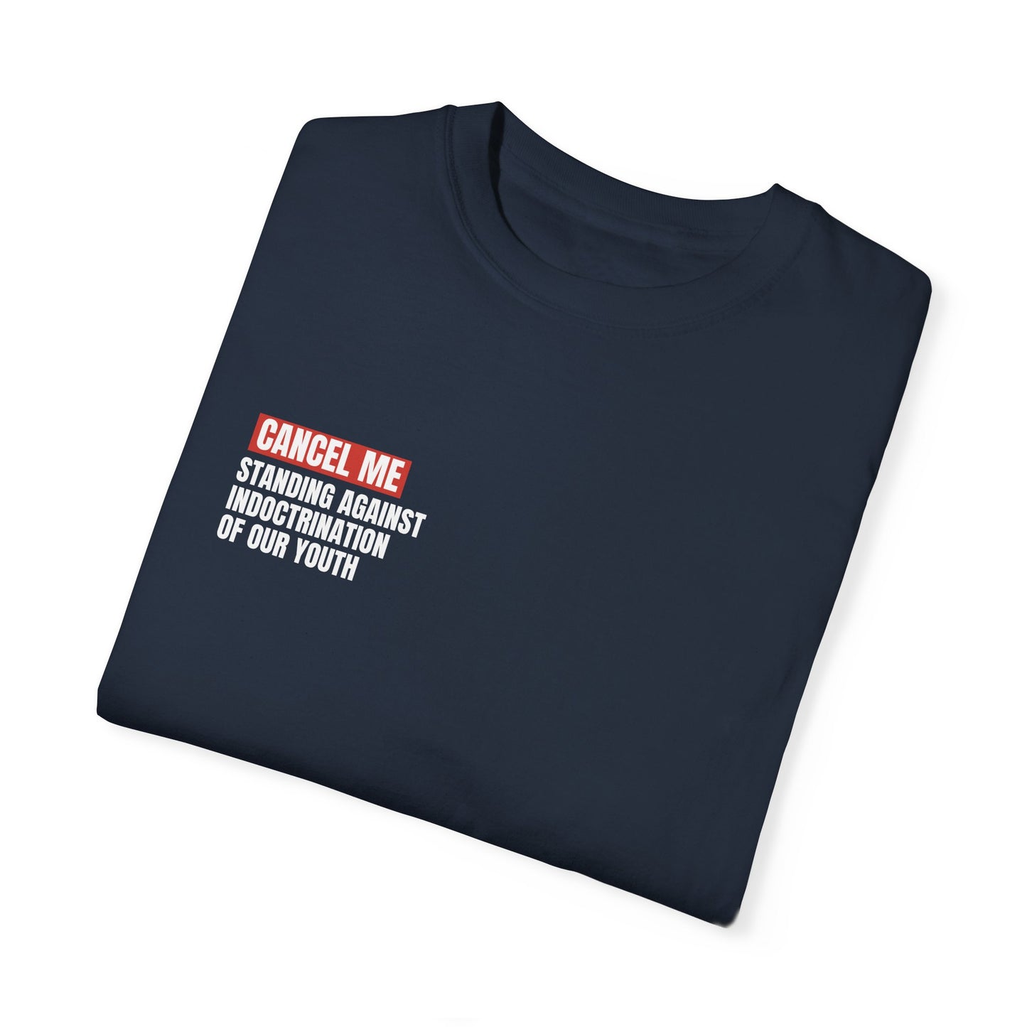 CM for Standing Against Indoctrination of Our Youth T-Shirt