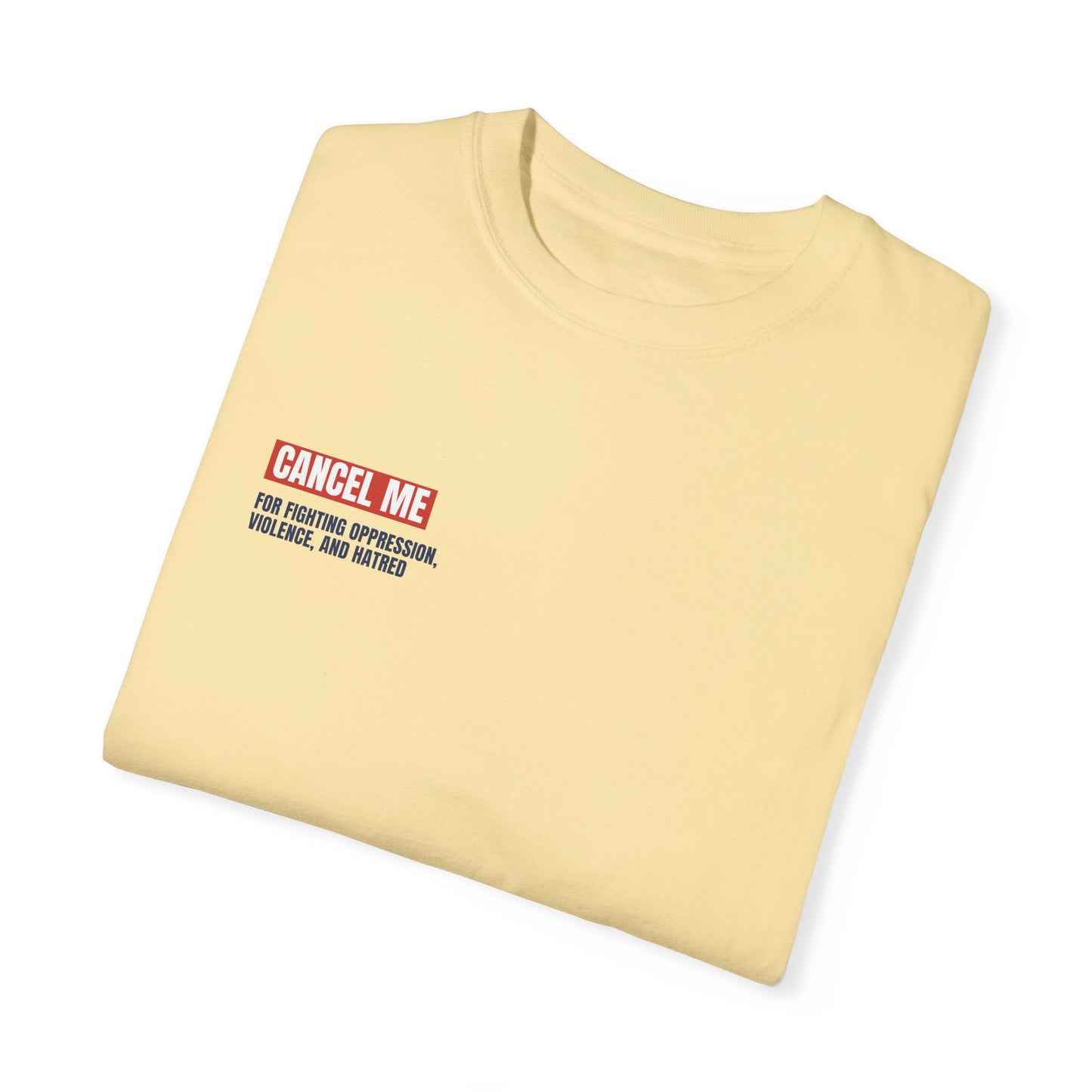 CM for Fighting Oppression, Violence, and Hatred T-Shirt