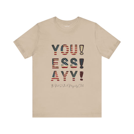 YOU ESS AYYY V.2 T-Shirt