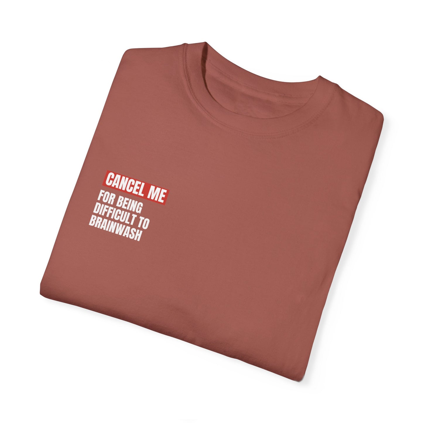 CM for Being Difficult to Brainwash T-Shirt