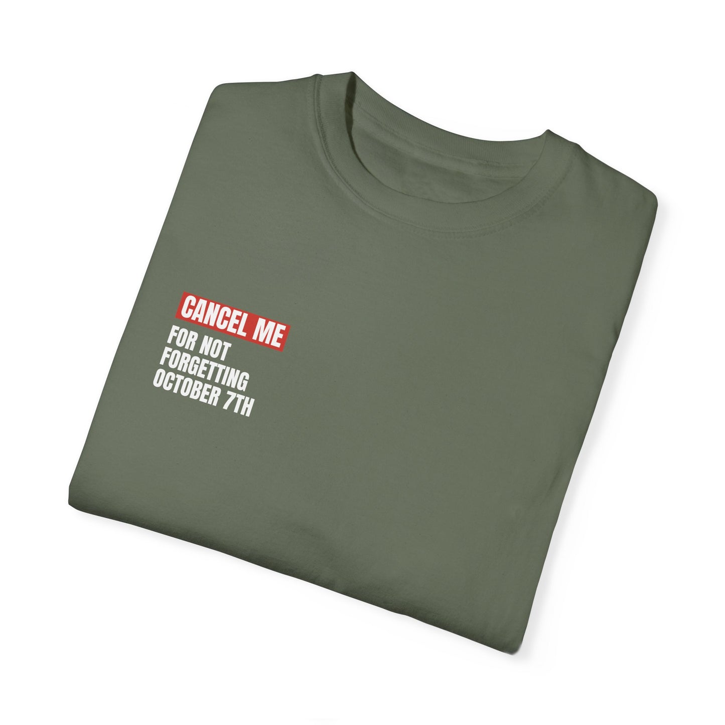 CM for Not Forgetting October 7th T-Shirt
