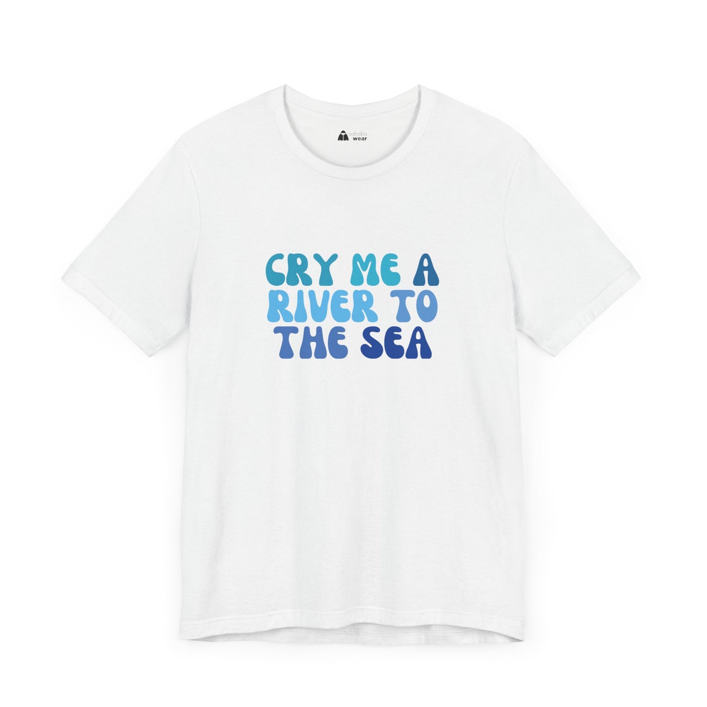 Cry Me A River Text T-Shirt
