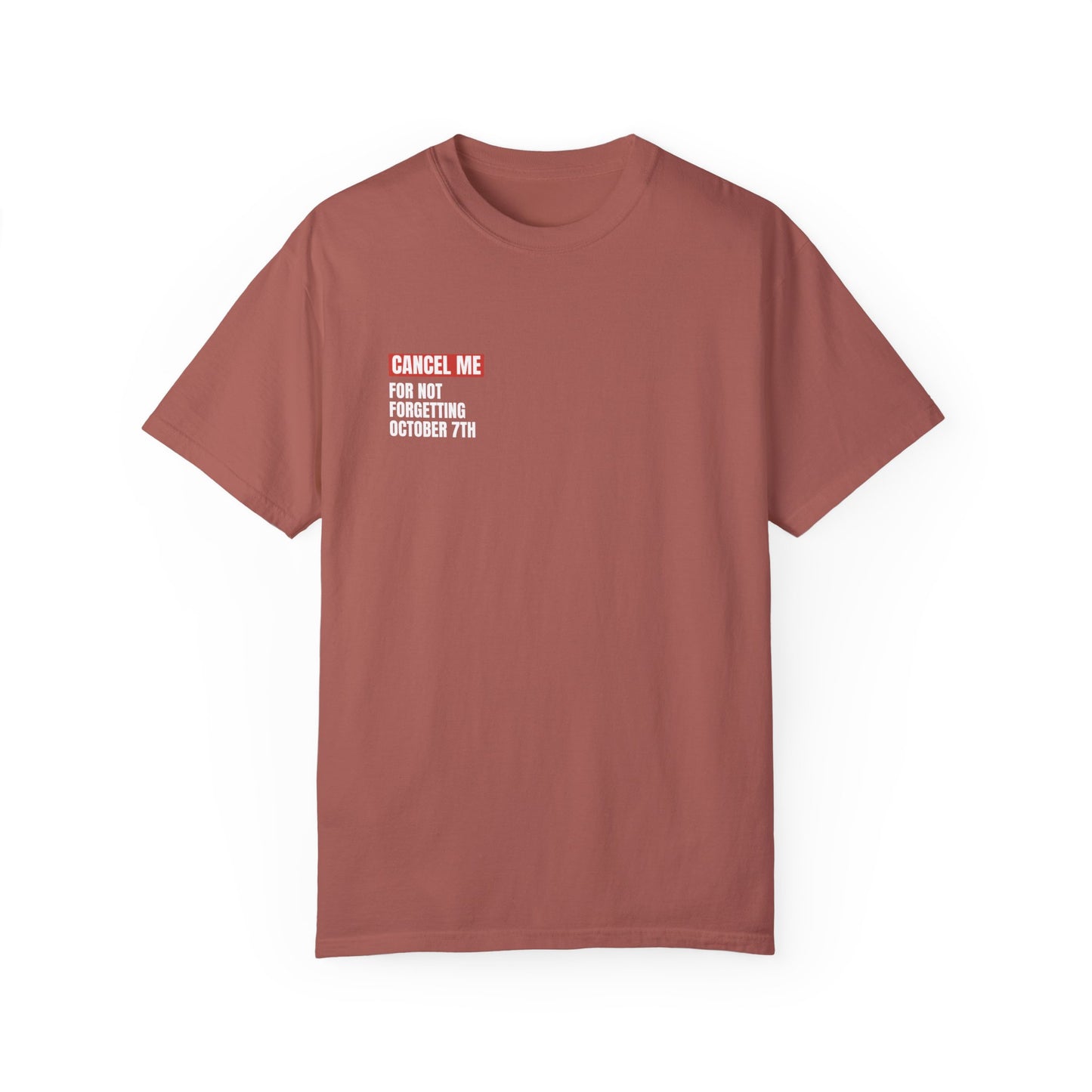 CM for Not Forgetting October 7th T-Shirt