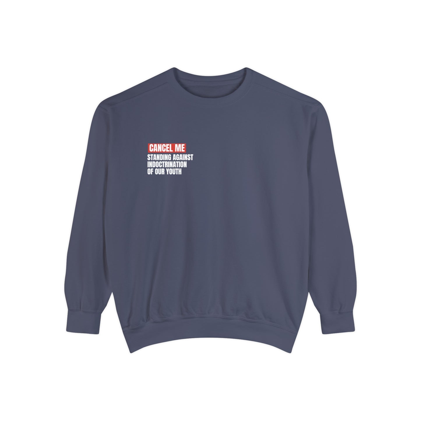 CM for Standing Against Indoctrination of Our Youth Sweatshirt