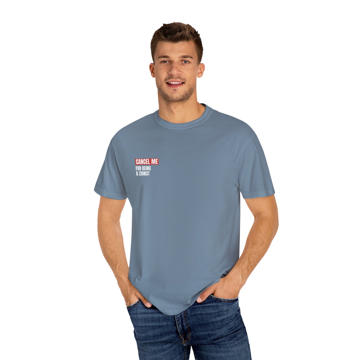 CM for Being a Zionist T-Shirt