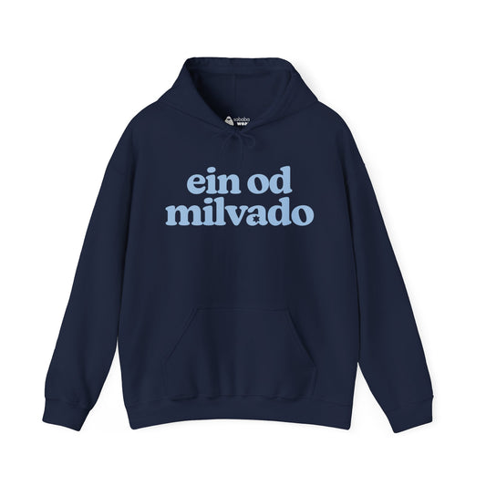 Ein Od Milvado Hoodie