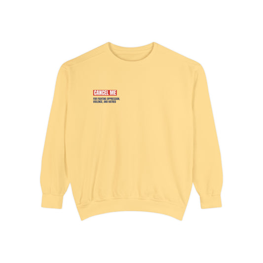CM for Fighting Oppression, Violence, and Hatred Sweatshirt