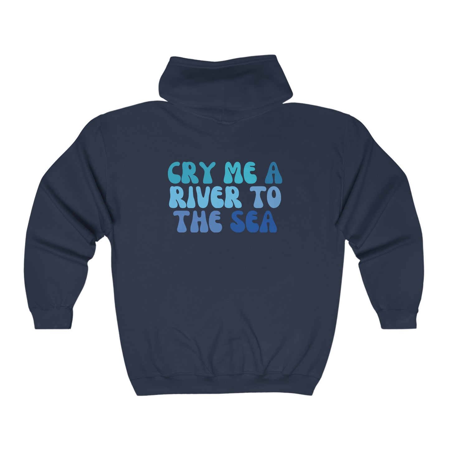 Cry Me A River Zip-Up